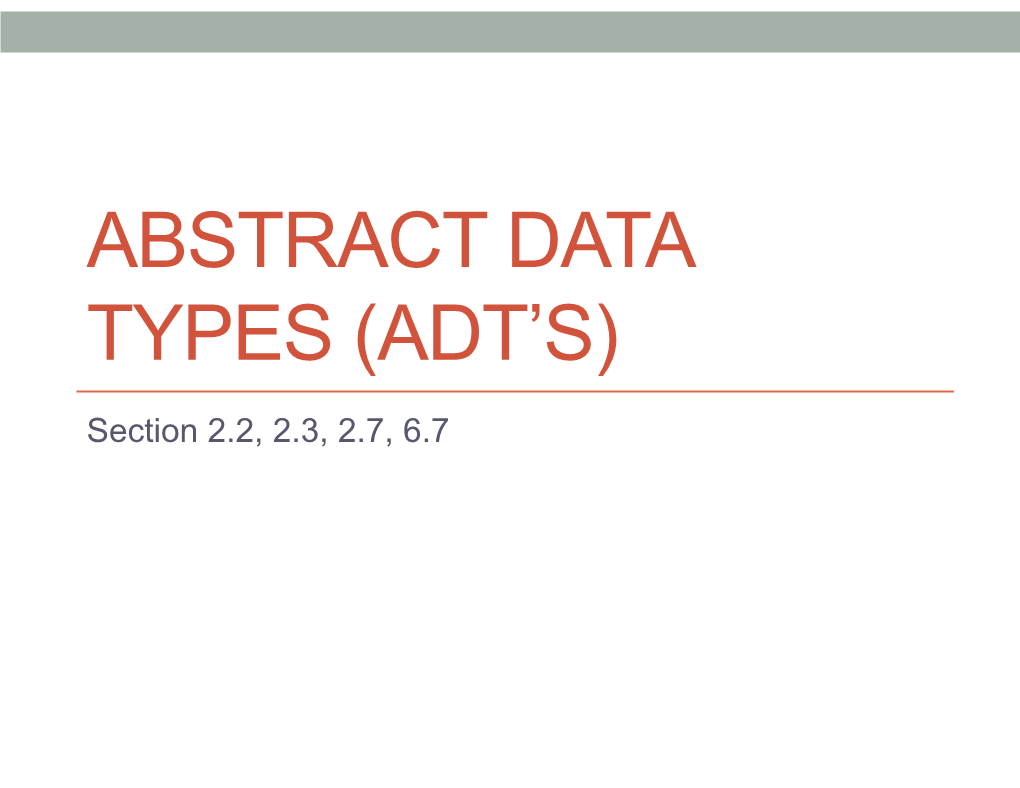 Abstract Data Types (Adt's)