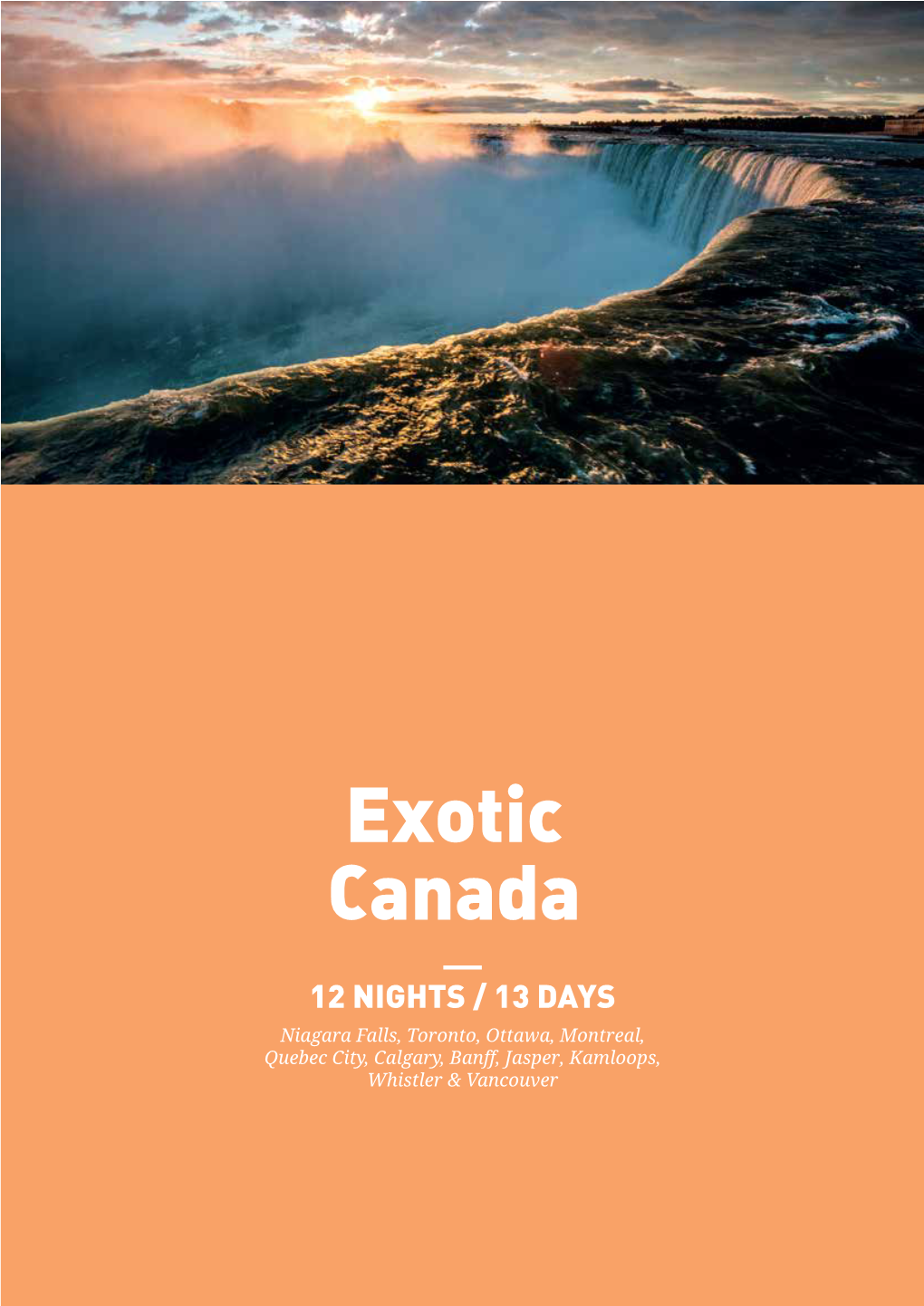 Exotic Canada