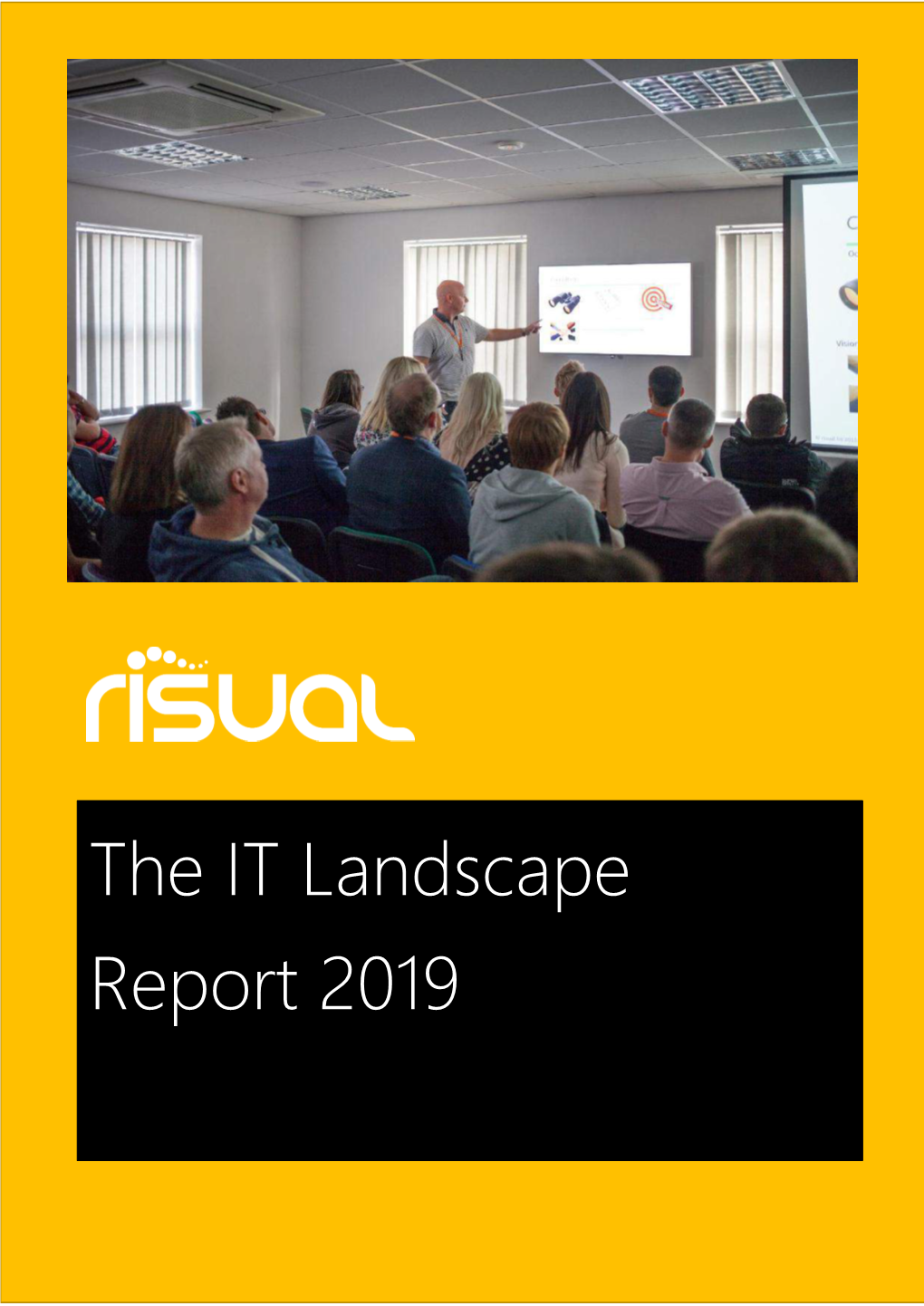 The IT Landscape Report 2019