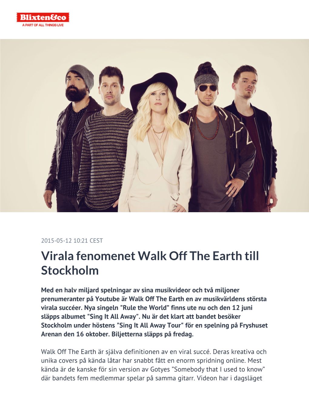 Virala Fenomenet Walk Off the Earth Till Stockholm