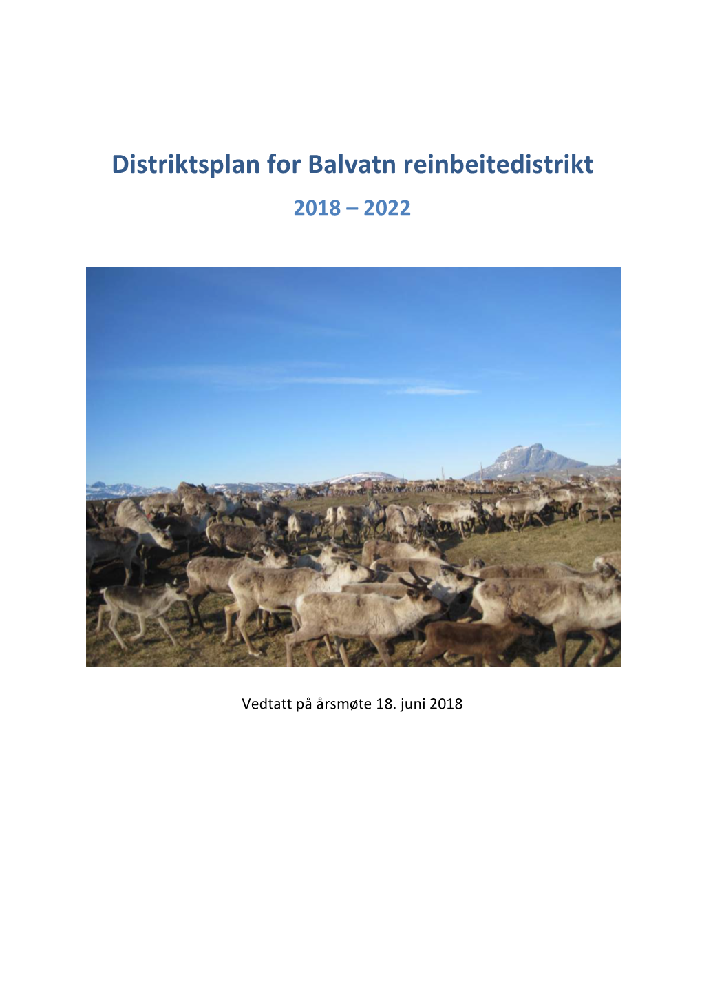 Distriktsplan for Balvatn Reinbeitedistrikt 2018 – 2022