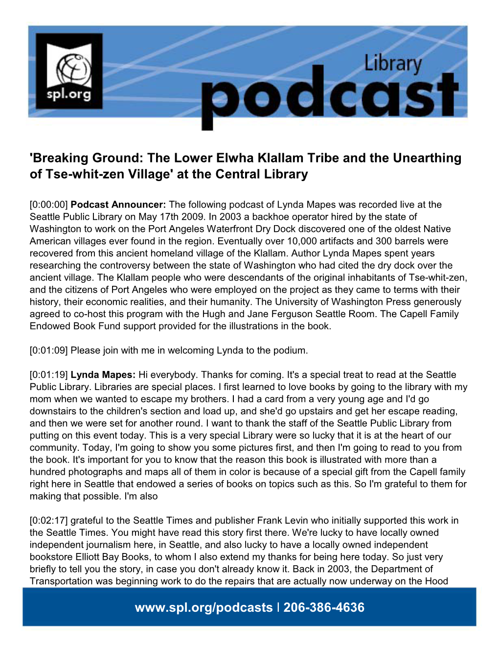 'Breaking Ground: the Lower Elwha Klallam Tribe and the Unearthing of Tse-Whit-Zen Village' at the Central Library