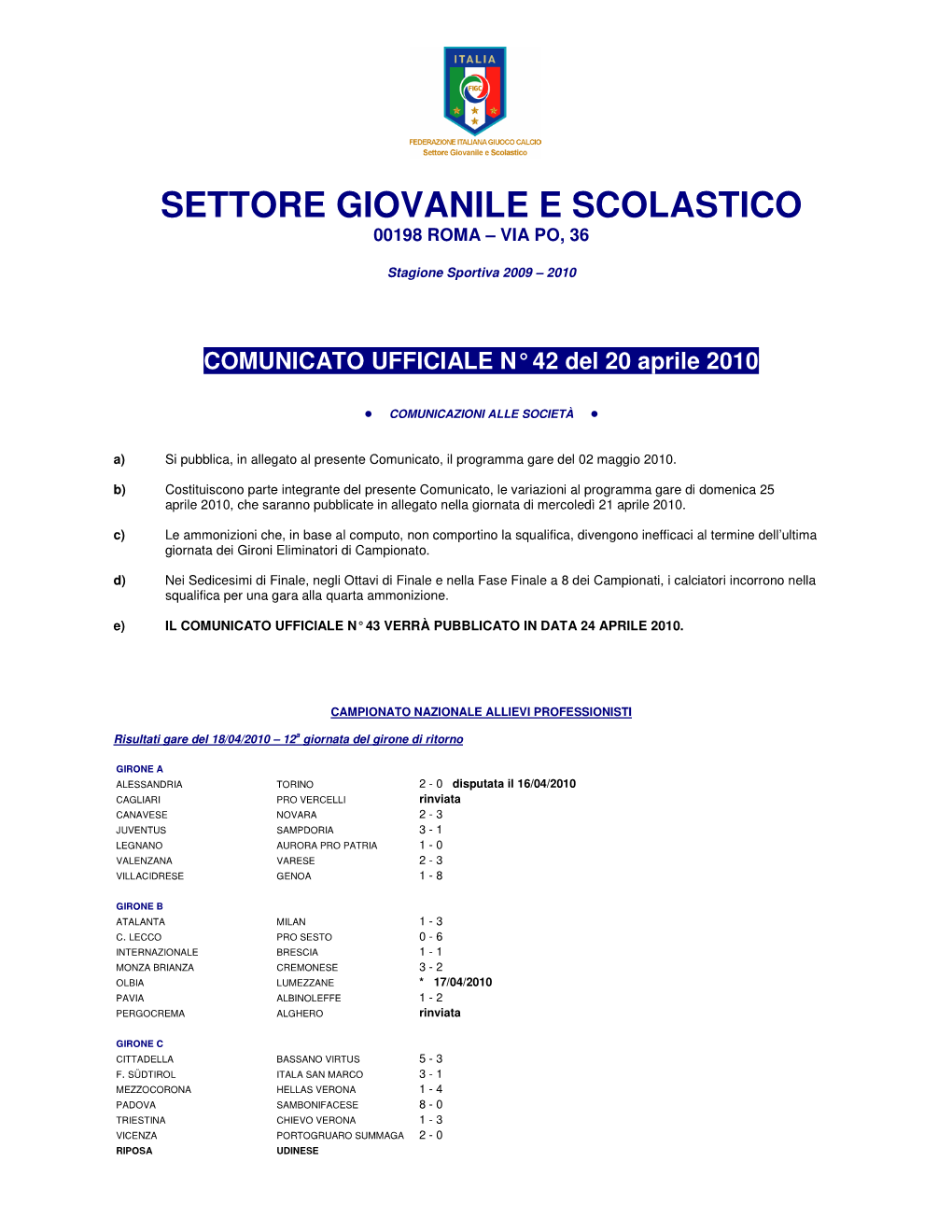 Settore Giovanile E Scolastico 00198 Roma – Via Po, 36