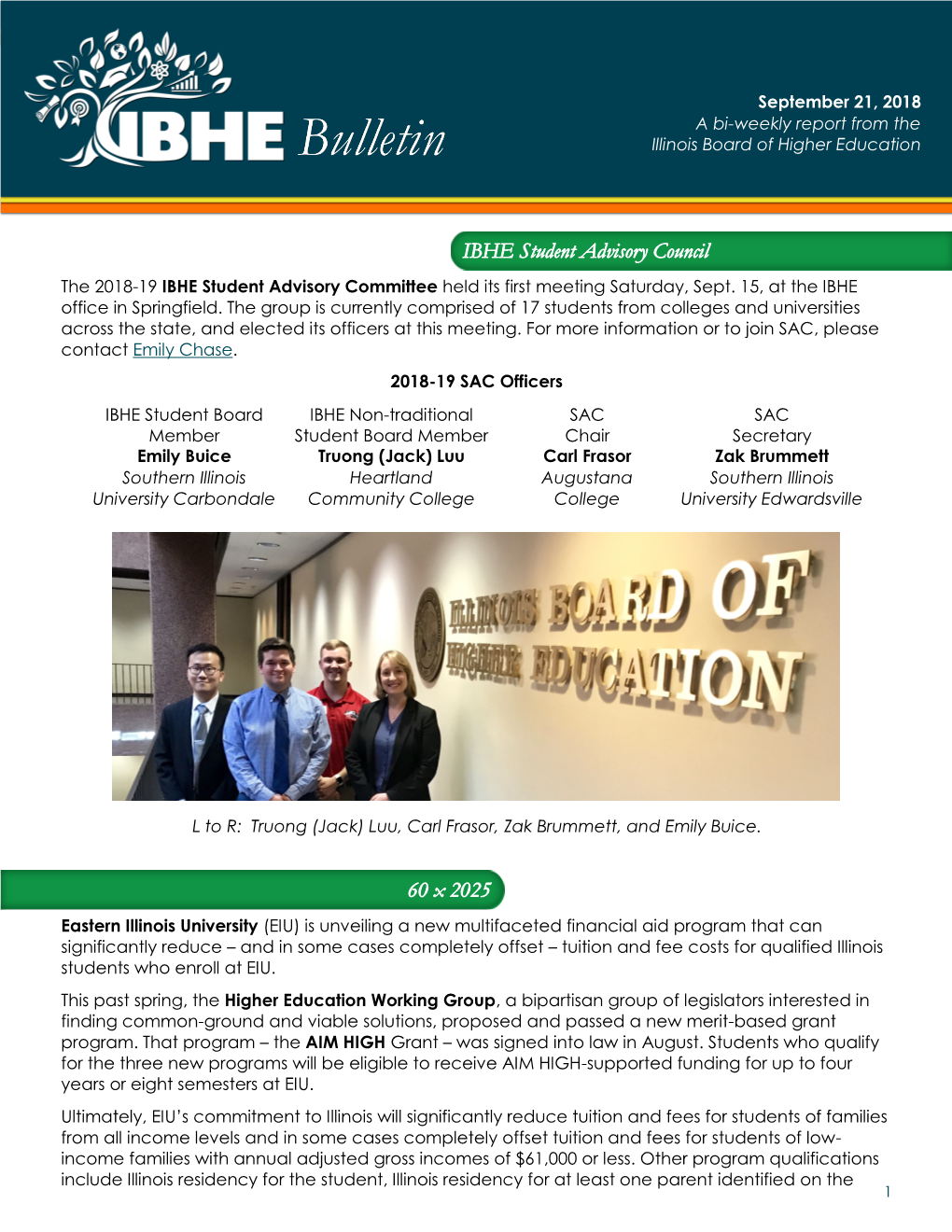 September 21, 2018 a Bi-Weekly Report from the Illinois Board of Higher Education the 2018-19 IBHE Student Advisory Committee He