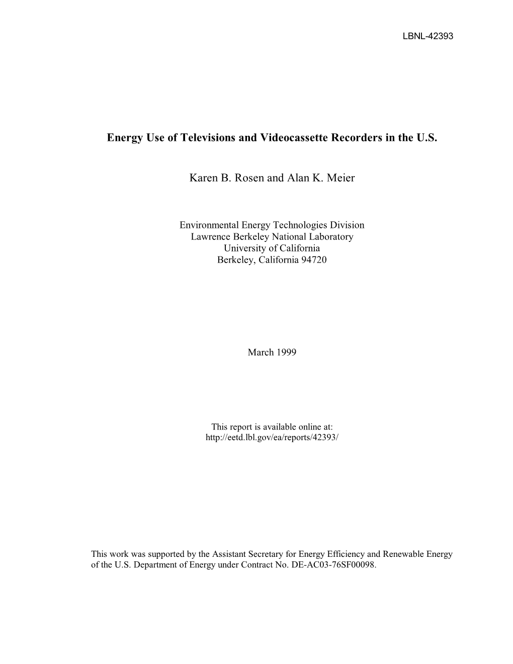 Energy Use of Televisions and Videocassette Recorders in the U.S