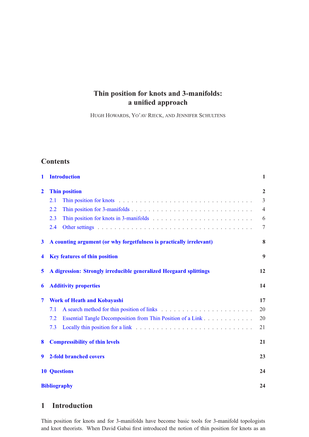 Thin Position for Knots and 3-Manifolds: a Uniﬁed Approach