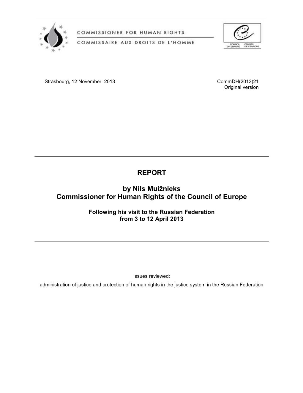REPORT by Nils Muižnieks Commissioner for Human Rights Of