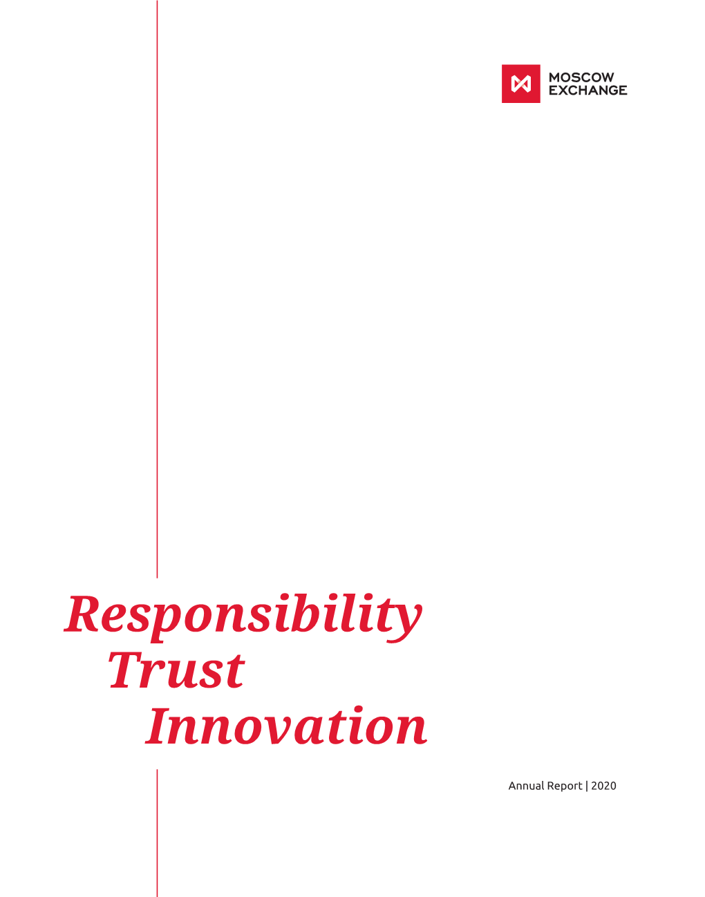 Responsibility Trust Innovation