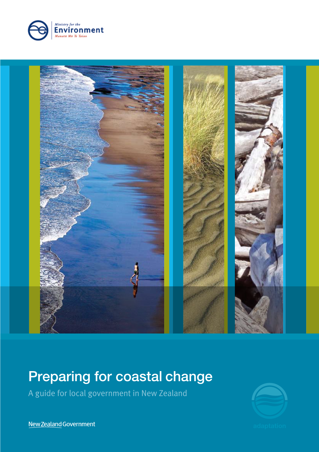 Preparing for Coastal Change a Guide for Local Government in New Zealand
