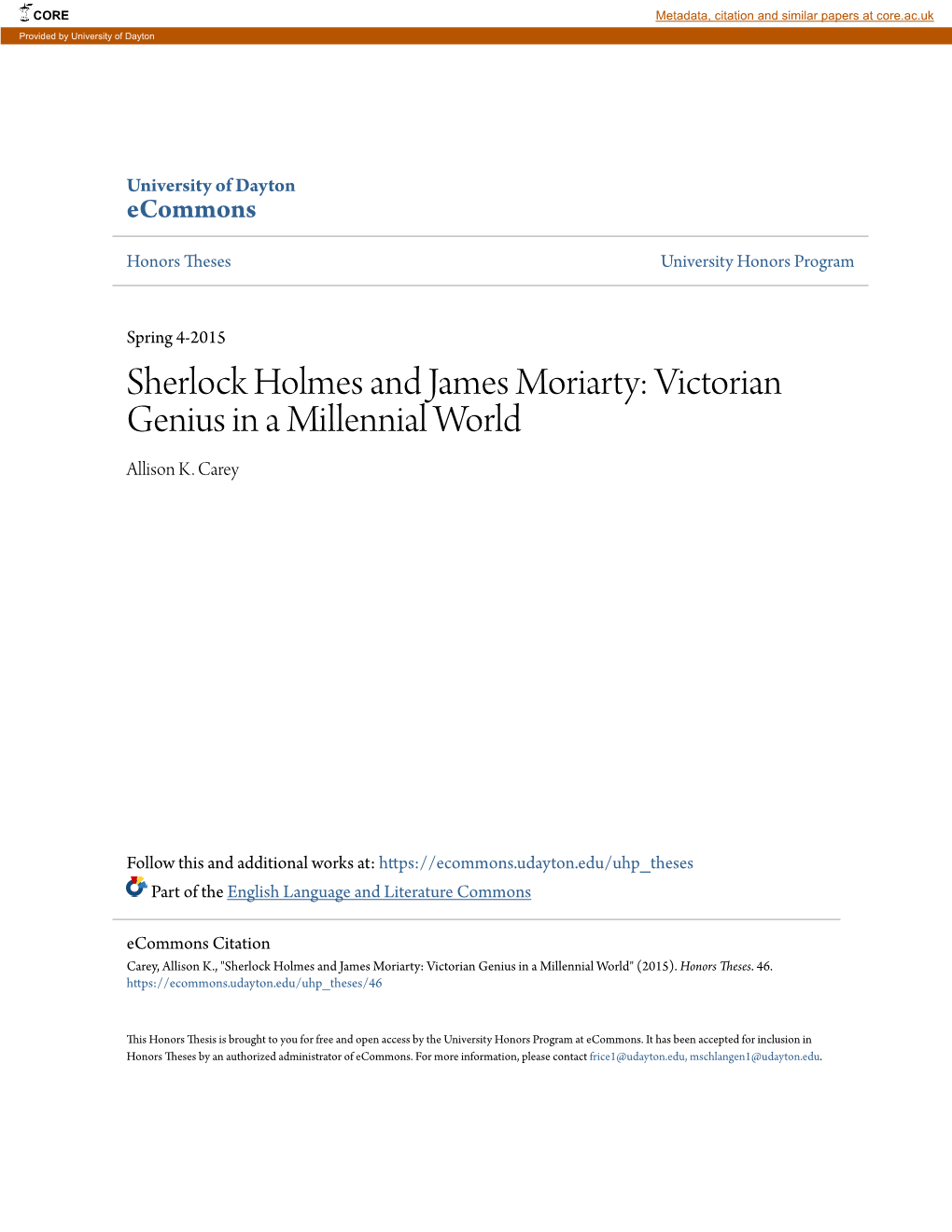 Sherlock Holmes and James Moriarty: Victorian Genius in a Millennial World Allison K