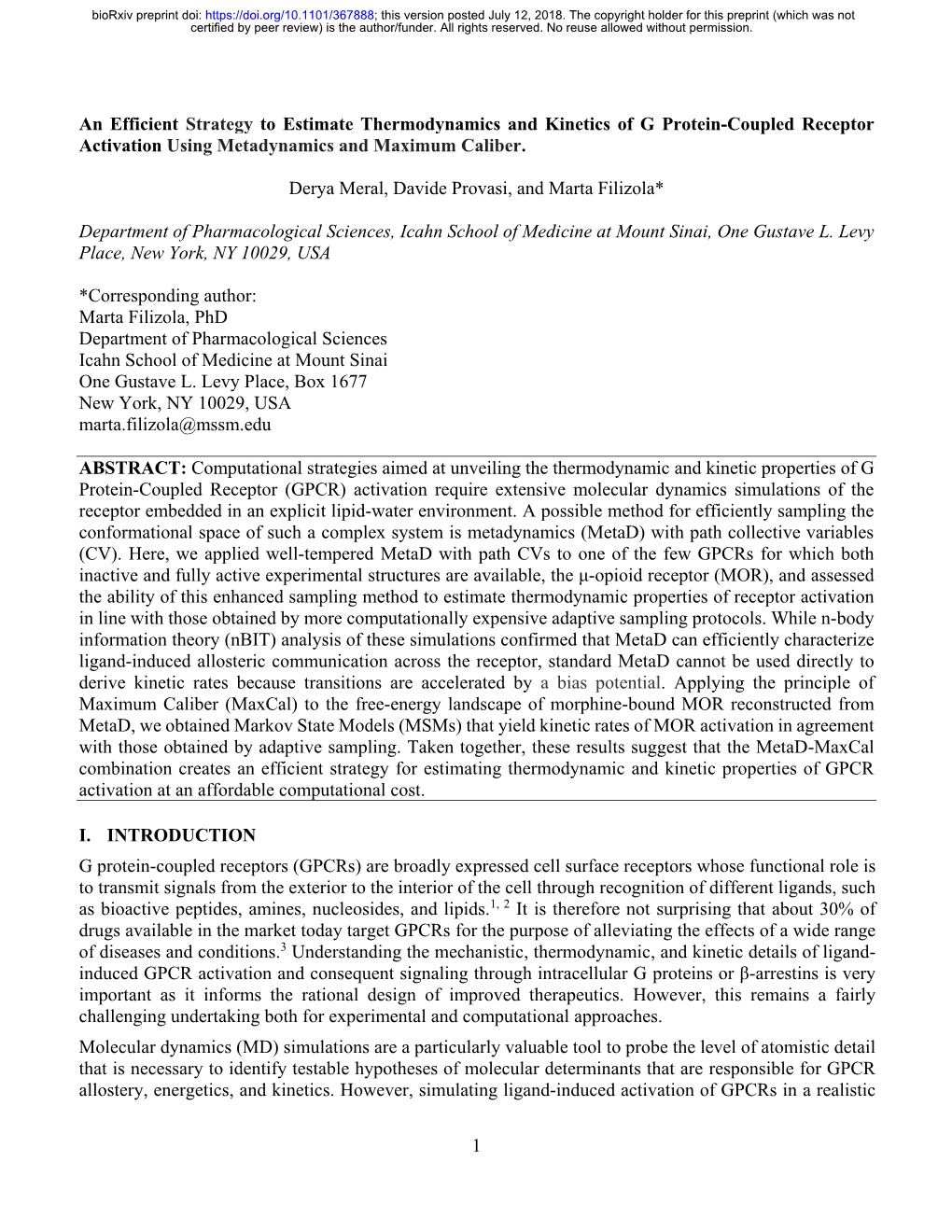 An Efficient Strategy to Estimate Thermodynamics and Kinetics of G Protein-Coupled Receptor Activation Using Metadynamics and Maximum Caliber