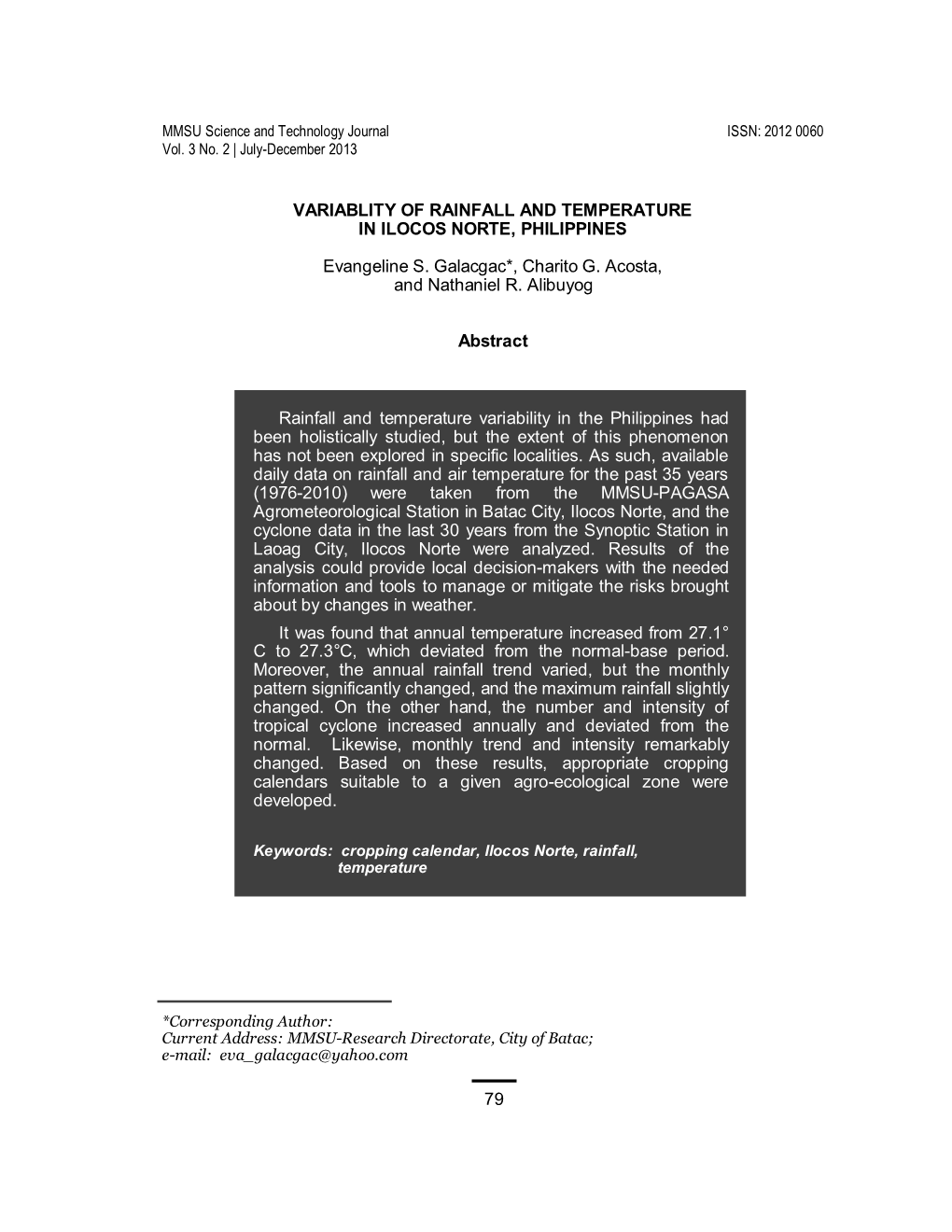 Rainfall and Temperature Variability in the Philippines Had Been Holistically Studied, but the Extent of This Phenomenon Has Not Been Explored in Specific Localities