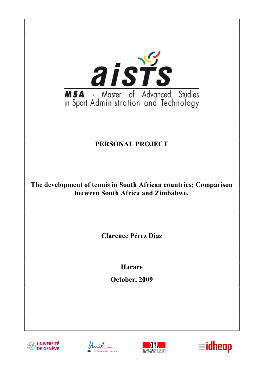 The Development of Tennis in Southern African Countries; Comparison Between South African and Zimbabwe