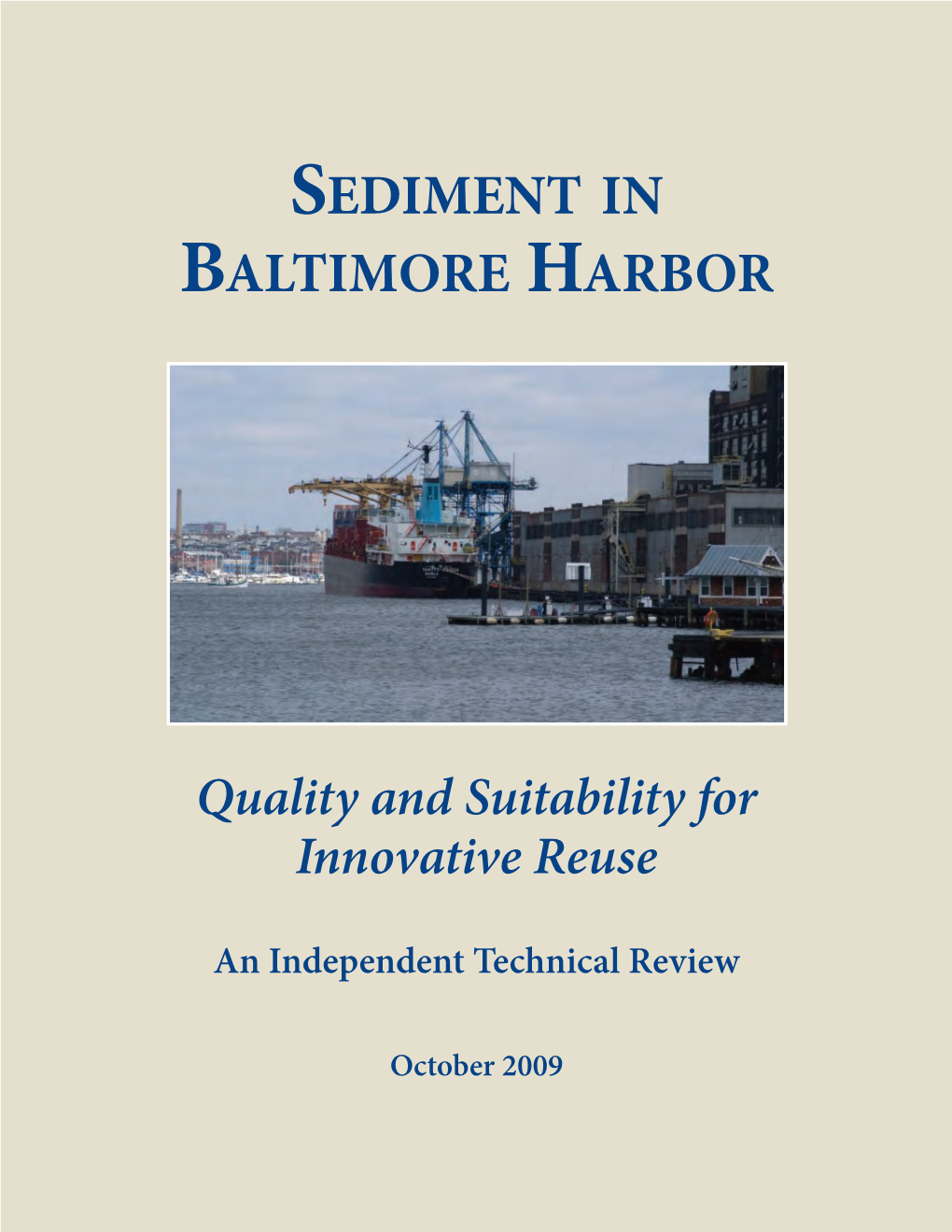 Sediment in Baltimore Harbor: Quality and Suitability for Innovative Reuse
