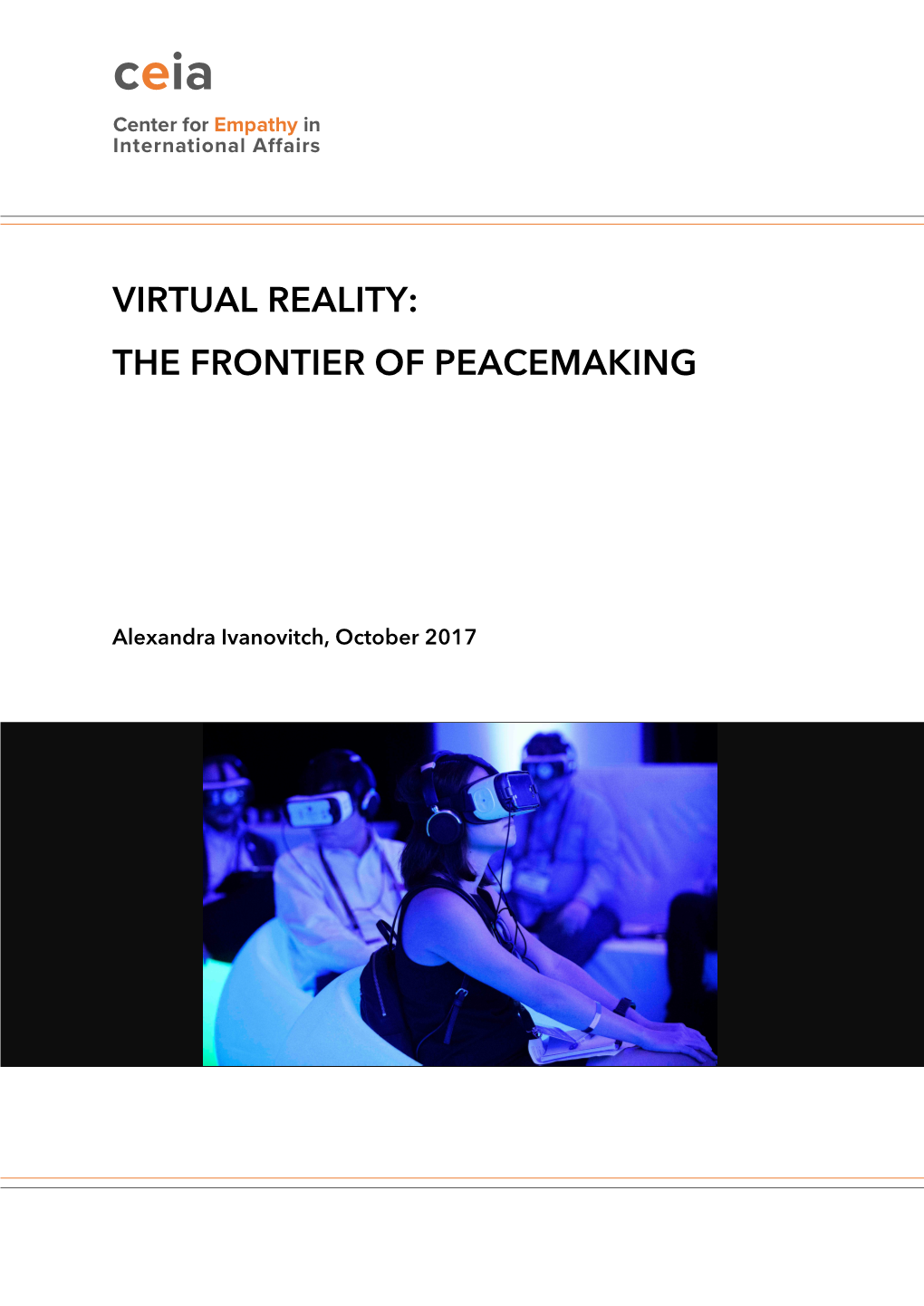 Virtual Reality: the Frontier of Peacemaking