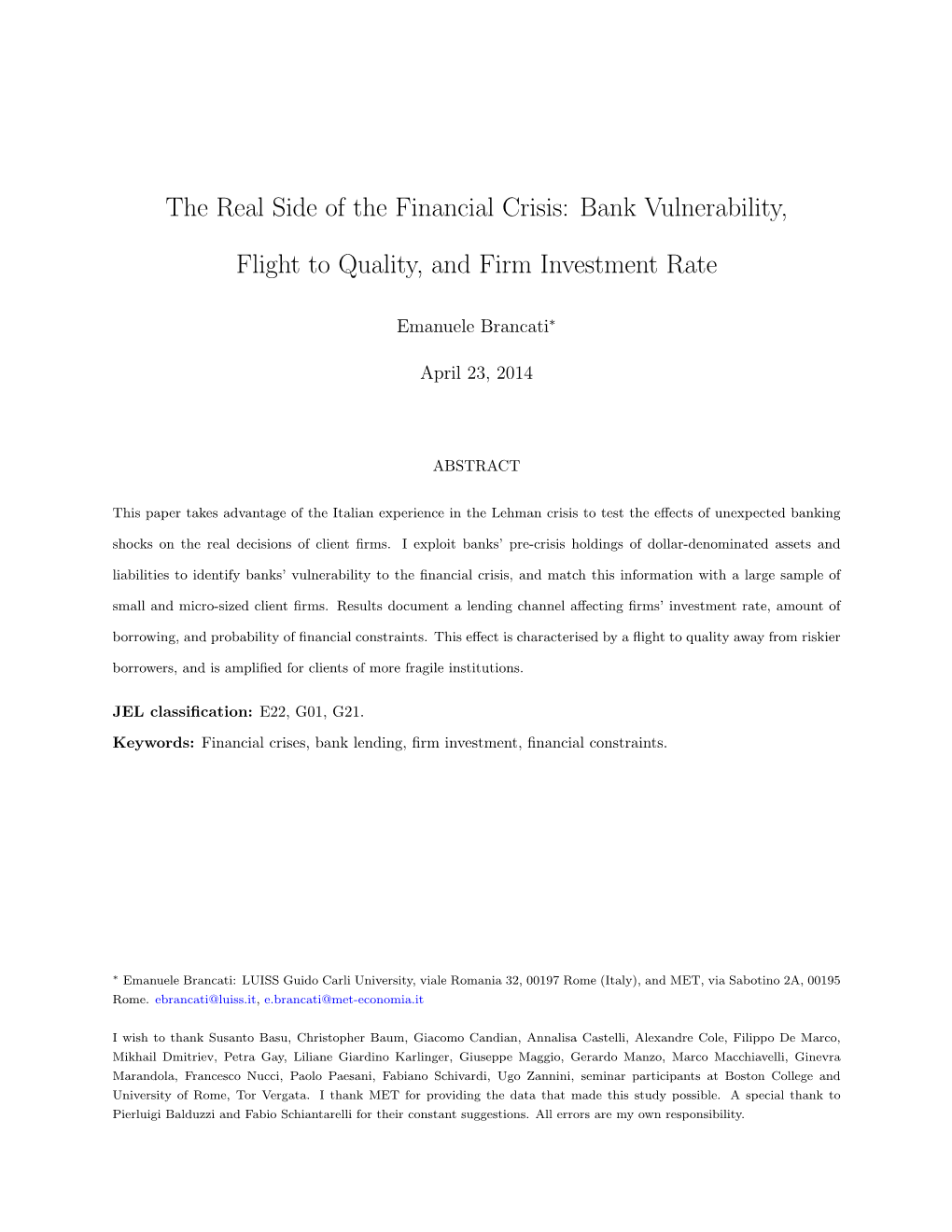 The Real Side of the Financial Crisis: Bank Vulnerability, Flight to Quality