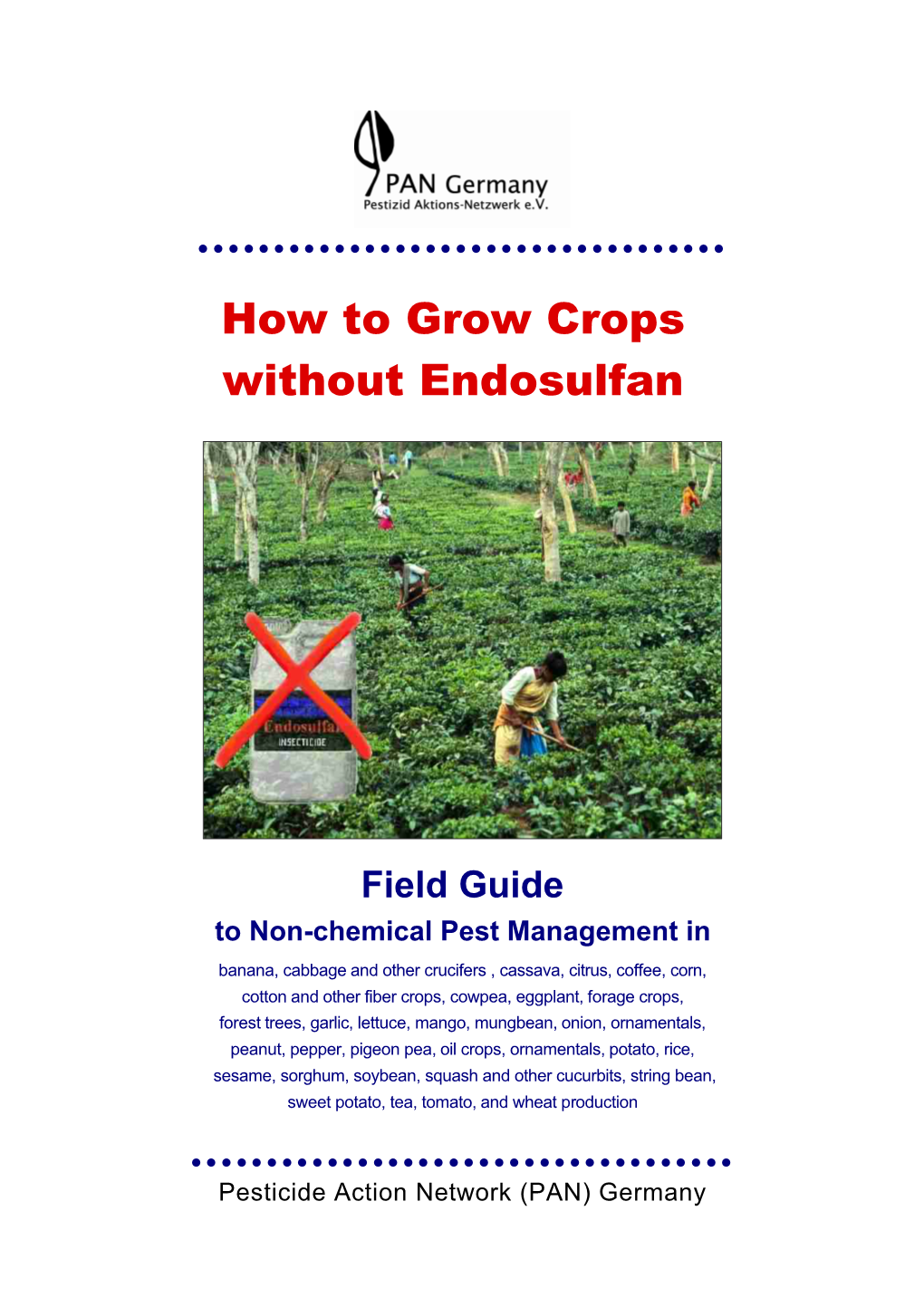 How to Grow Crops Without Endosulfan