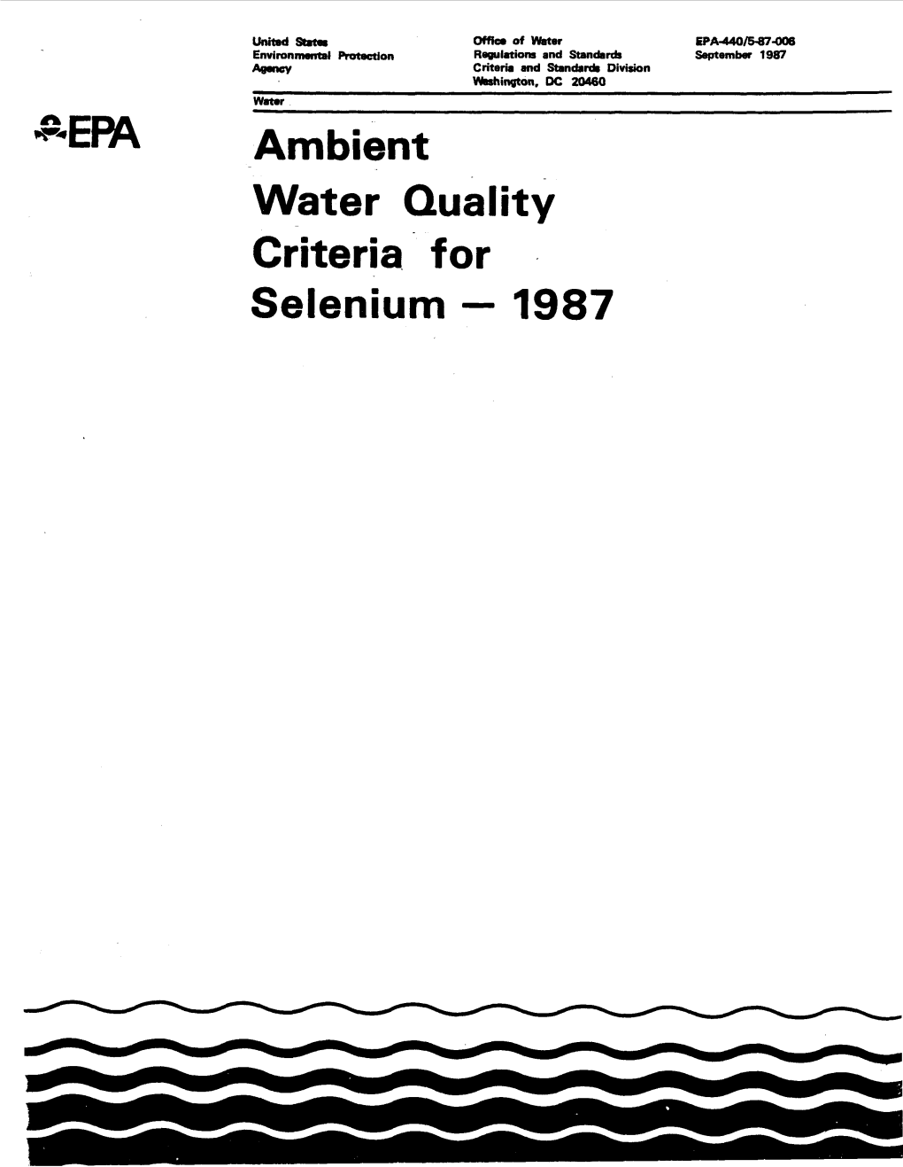 Ambient Water Quality Criteria for Selenium – 1987