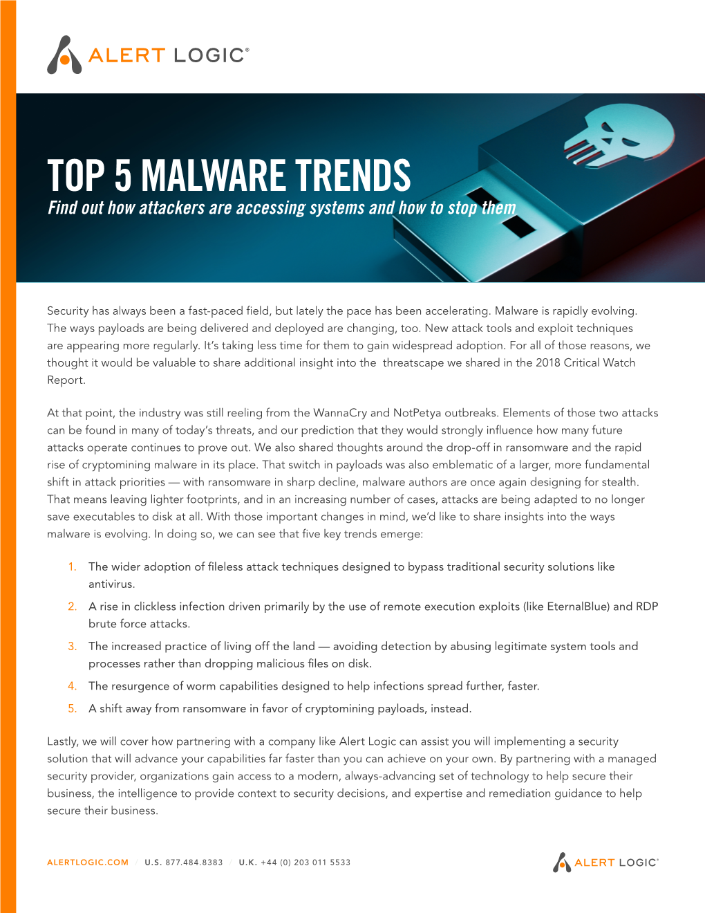 TOP 5 MALWARE TRENDS Find out How Attackers Are Accessing Systems and How to Stop Them