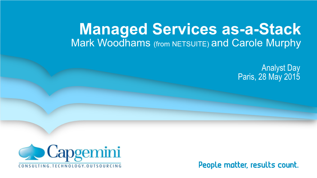 Managed Services As-A-Stack Mark Woodhams (From NETSUITE) and Carole Murphy