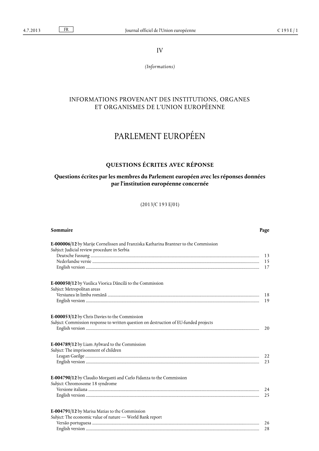 C 193 E / 1 Journal Officiel De L'union Européenne 4.7.2013