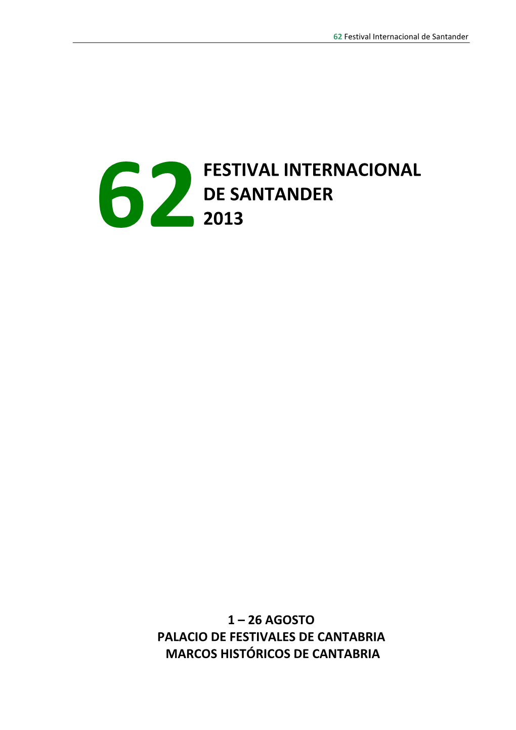 Festival Internacional 62De Santander 2013