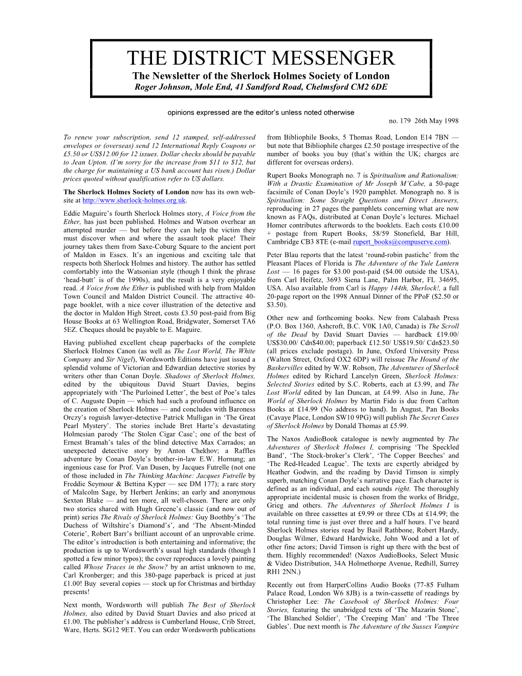 THE DISTRICT MESSENGER the Newsletter of the Sherlock Holmes Society of London Roger Johnson, Mole End, 41 Sandford Road, Chelmsford CM2 6DE