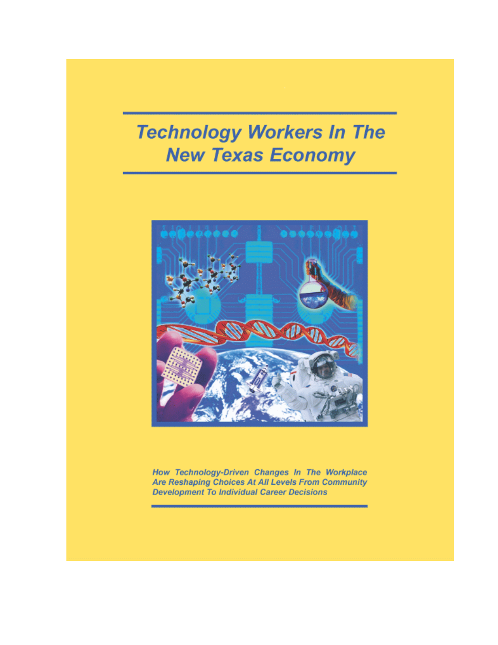 Technology Workers in the New Texas Economy