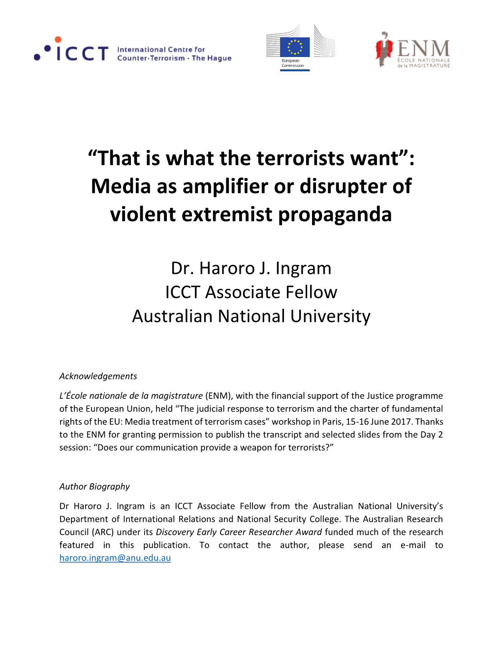 Media As Amplifier Or Disrupter of Violent Extremist Propaganda