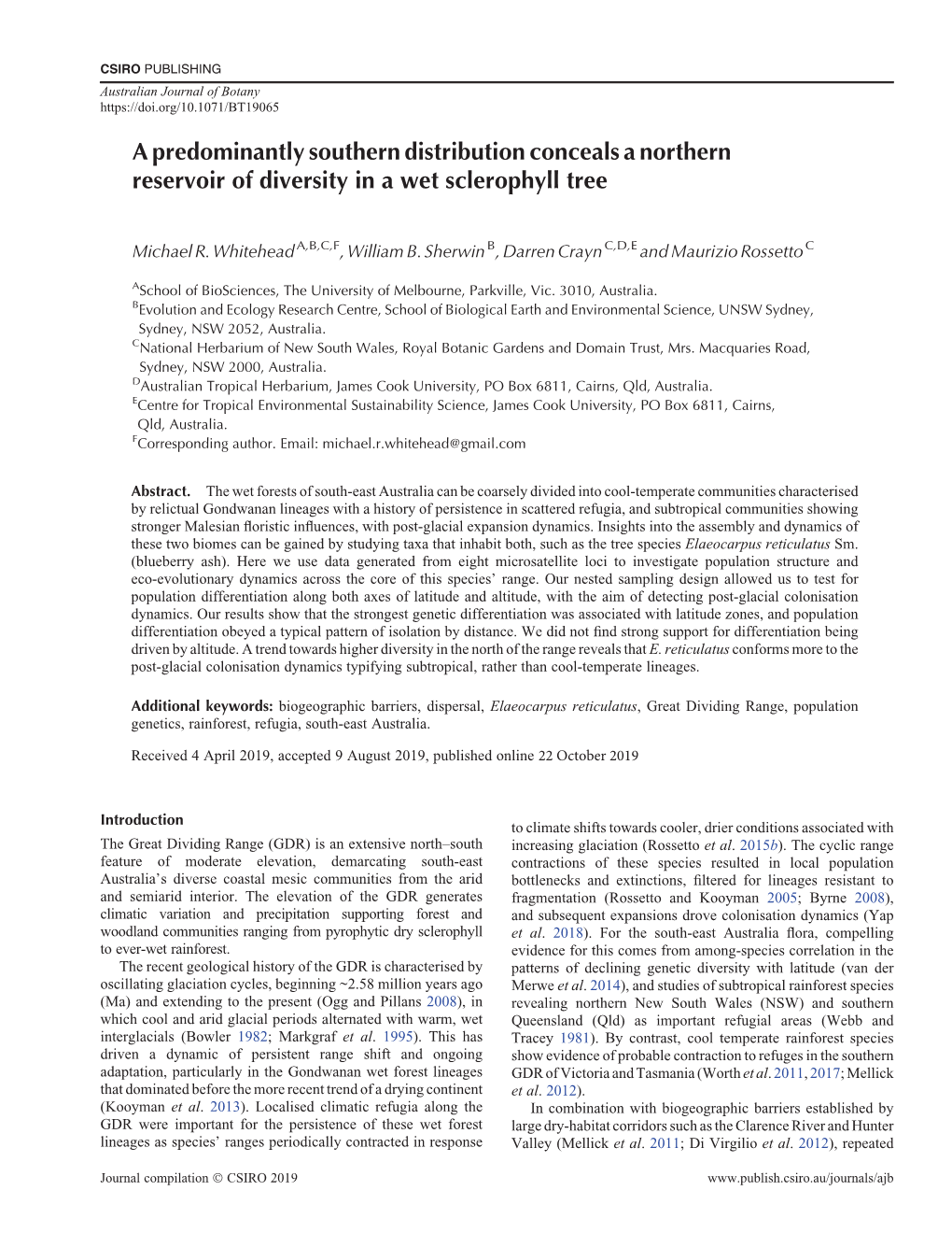 A Predominantly Southern Distribution Conceals a Northern Reservoir of Diversity in a Wet Sclerophyll Tree