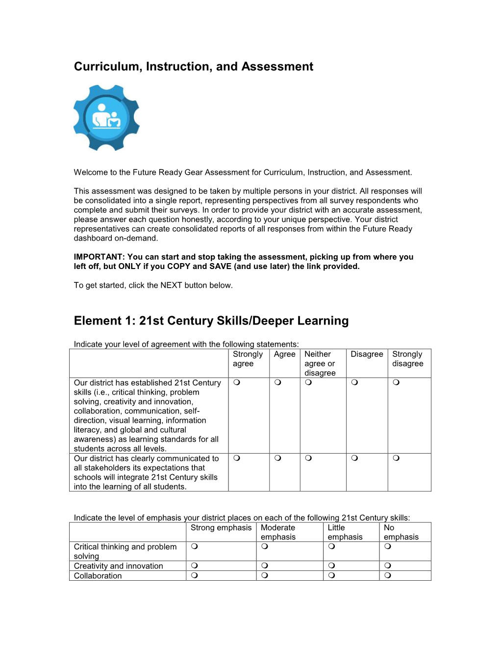 Curriculum, Instruction, and Assessment Element 1: 21St Century Skills/Deeper Learning