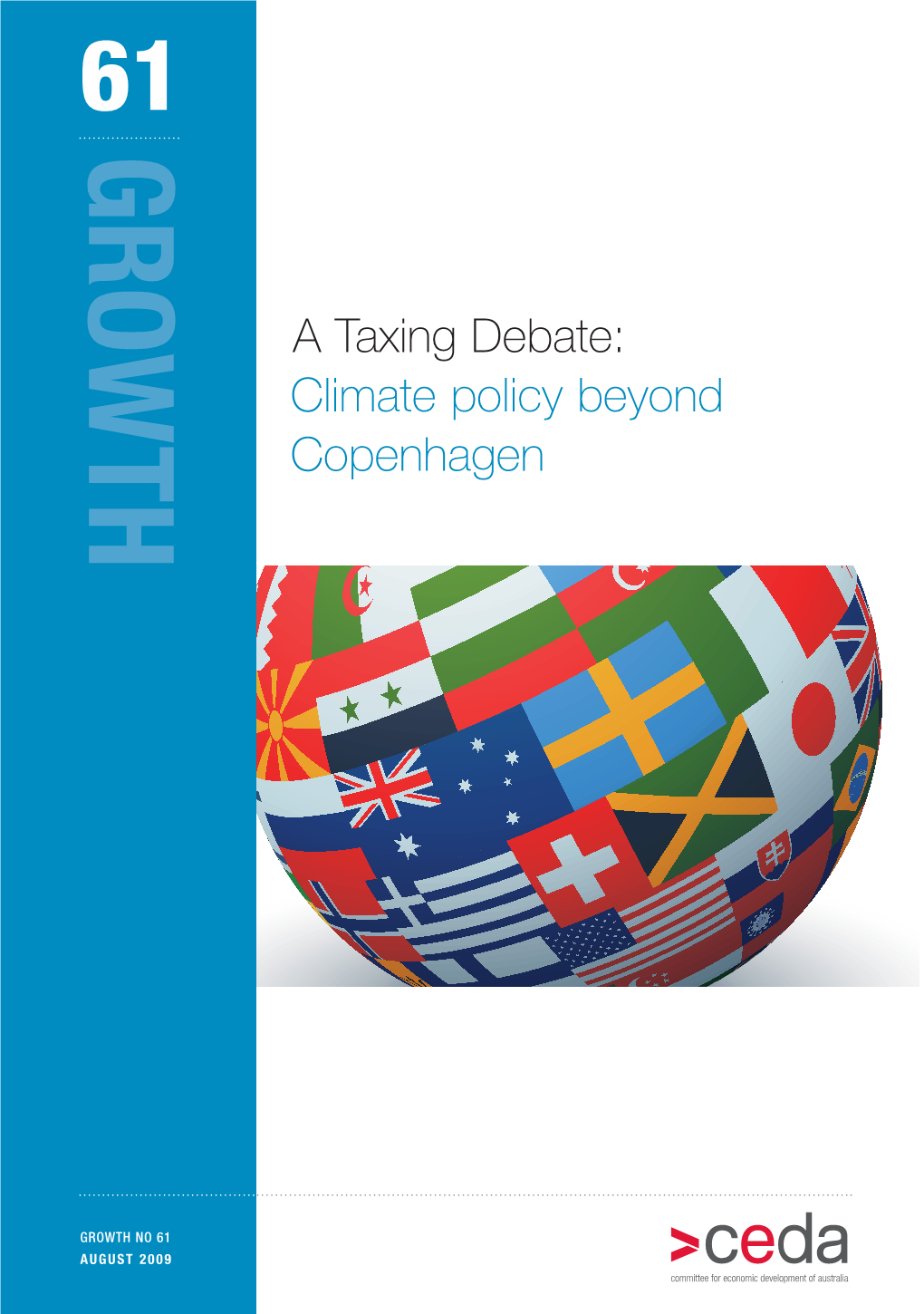 A Taxing Debate: Climate Policy Beyond Copenhagen