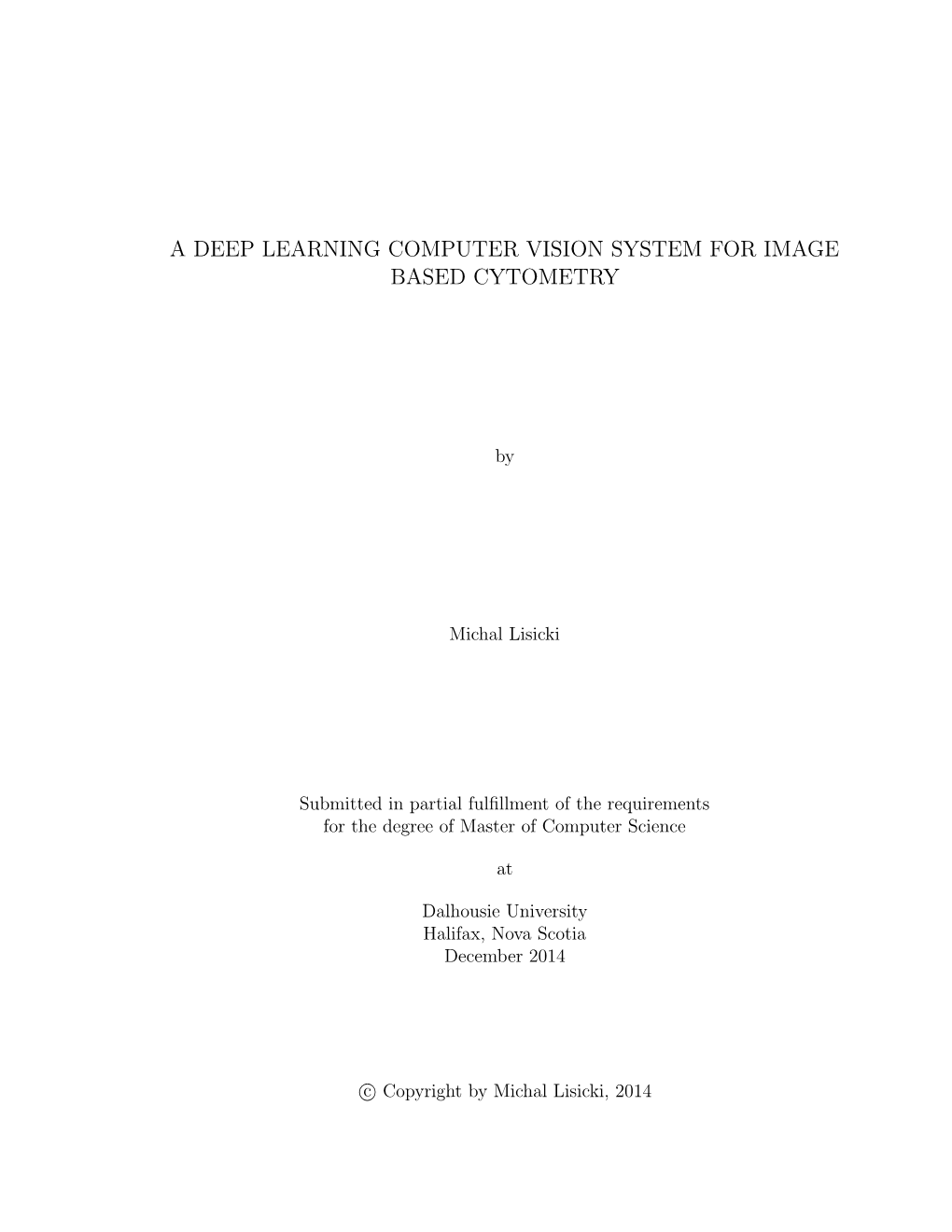 A Deep Learning Computer Vision System for Image Based Cytometry