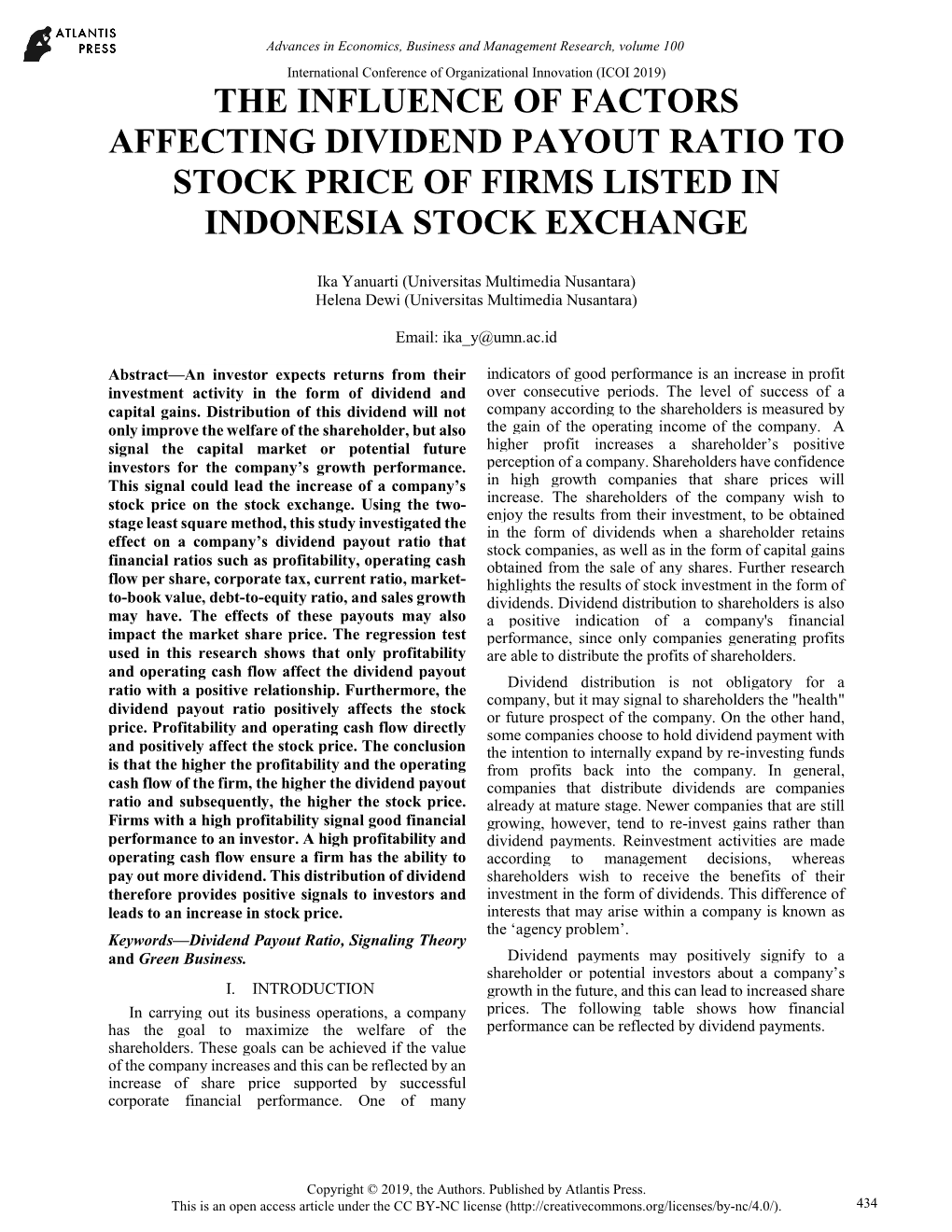 The Influence of Factors Affecting Dividend Payout Ratio to Stock Price of Firms Listed in Indonesia Stock Exchange