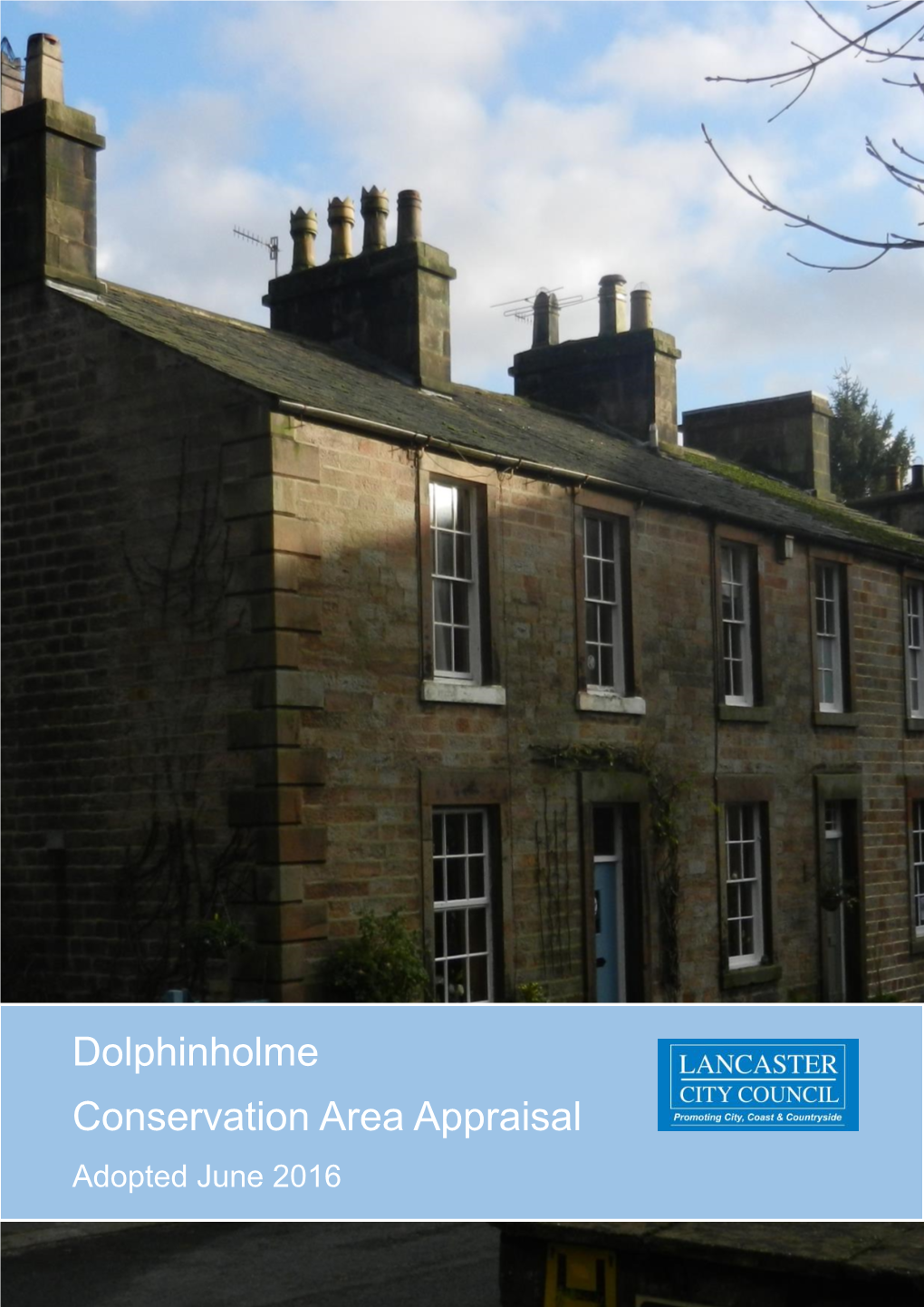 Dolphinholme Conservation Area Appraisal Adopted June 2016