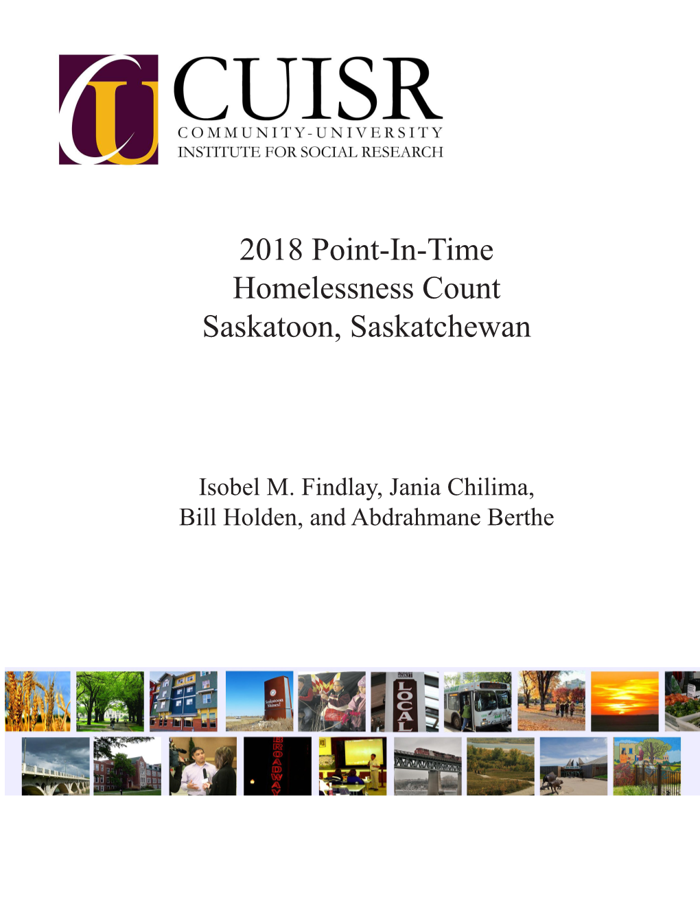 2018 Point-In-Time Homelessness Count Saskatoon, Saskatchewan