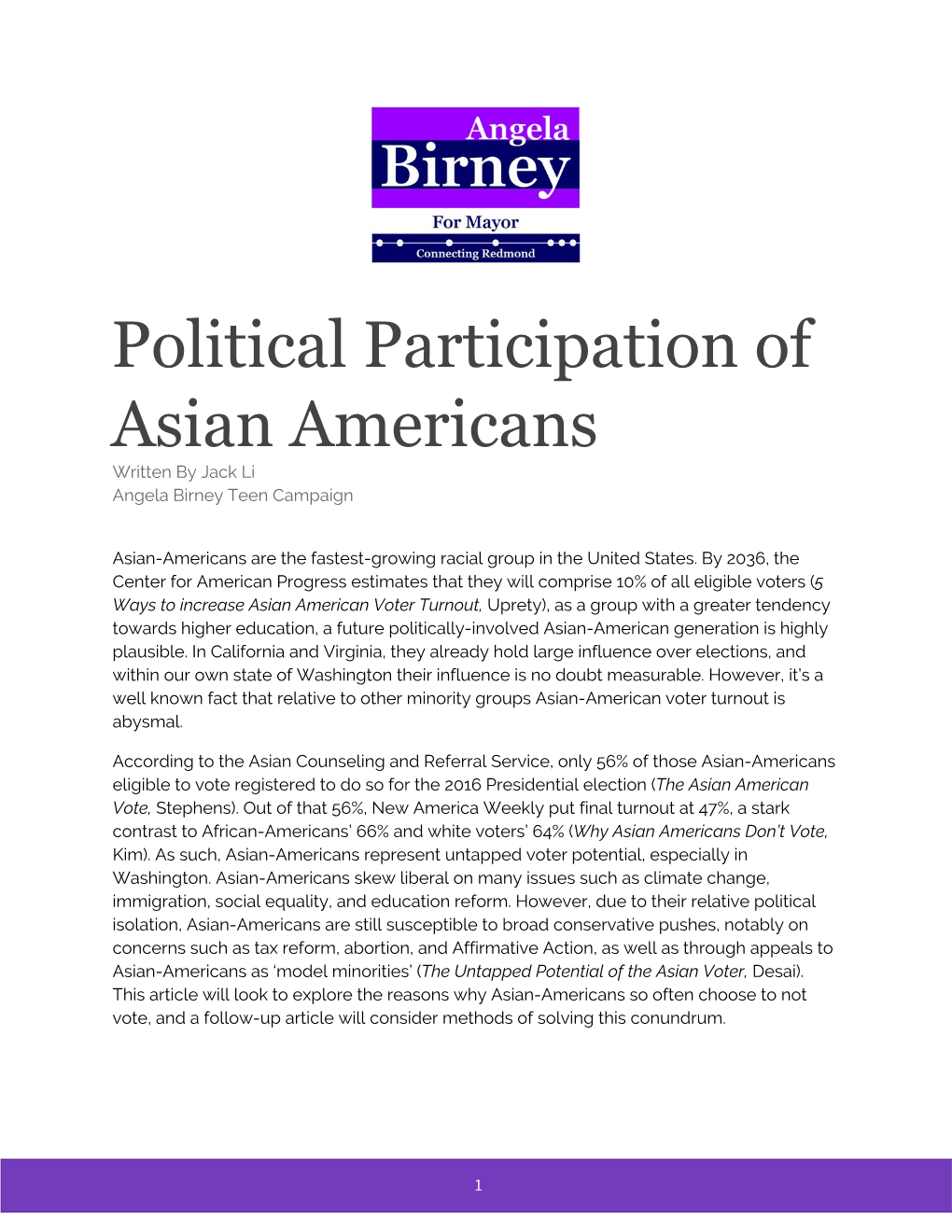 Political Participation of Asian Americans Written by Jack Li Angela Birney Teen Campaign