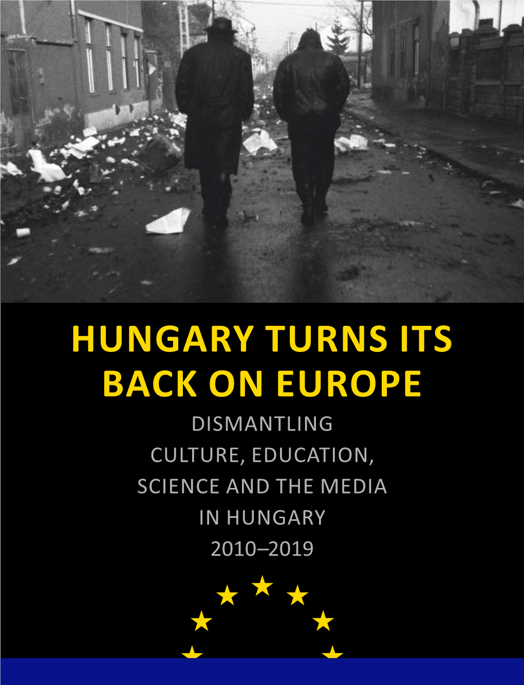 HUNGARY-Turns-Its-Back-On-Europe