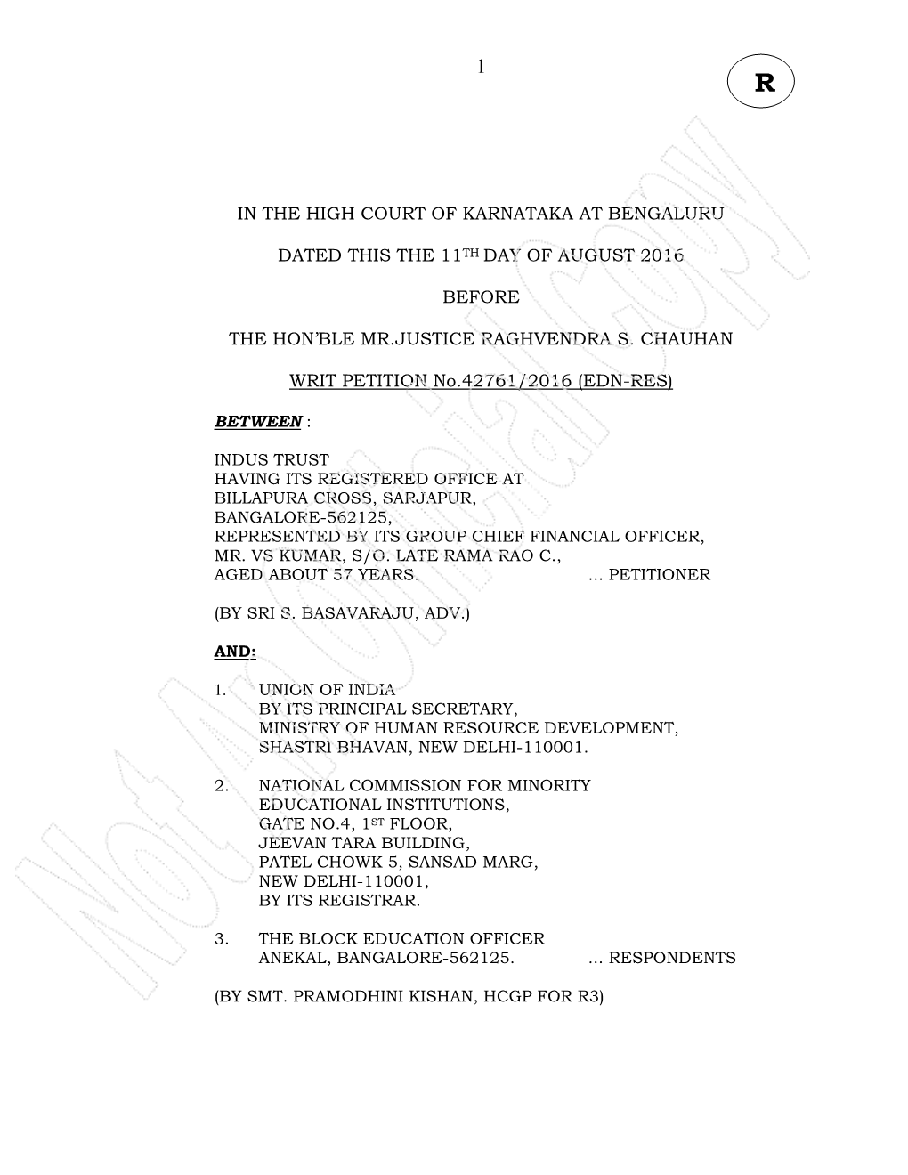 In the High Court of Karnataka at Bengaluru Dated This the 11Th Day of August 2016 Before the Hon'ble Mr.Justice Raghvendra S