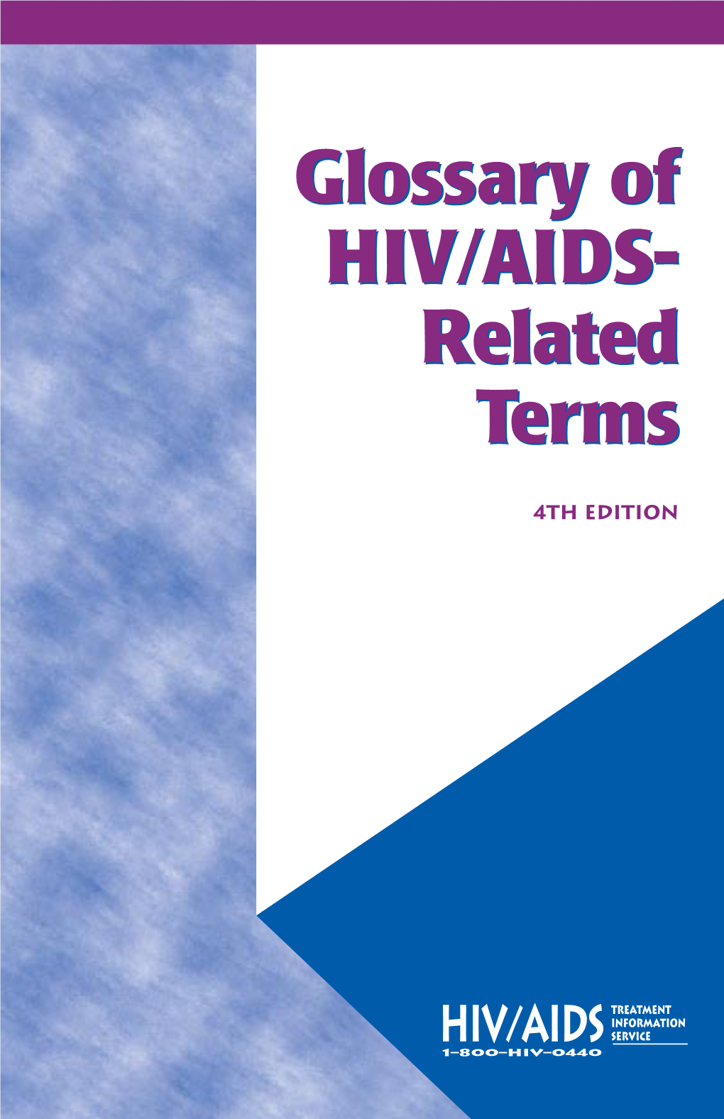 Glossary of HIV/AIDS- Related Terms