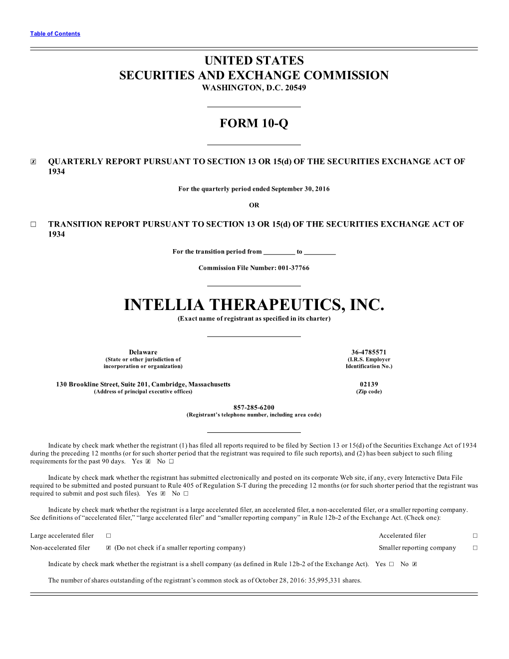 INTELLIA THERAPEUTICS, INC. (Exact Name of Registrant As Specified in Its Charter)