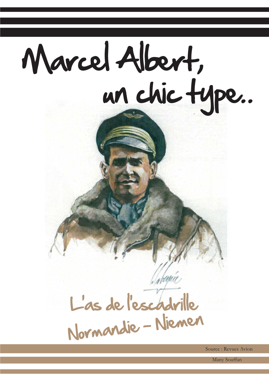 Marcel Albert, Un Chic Type