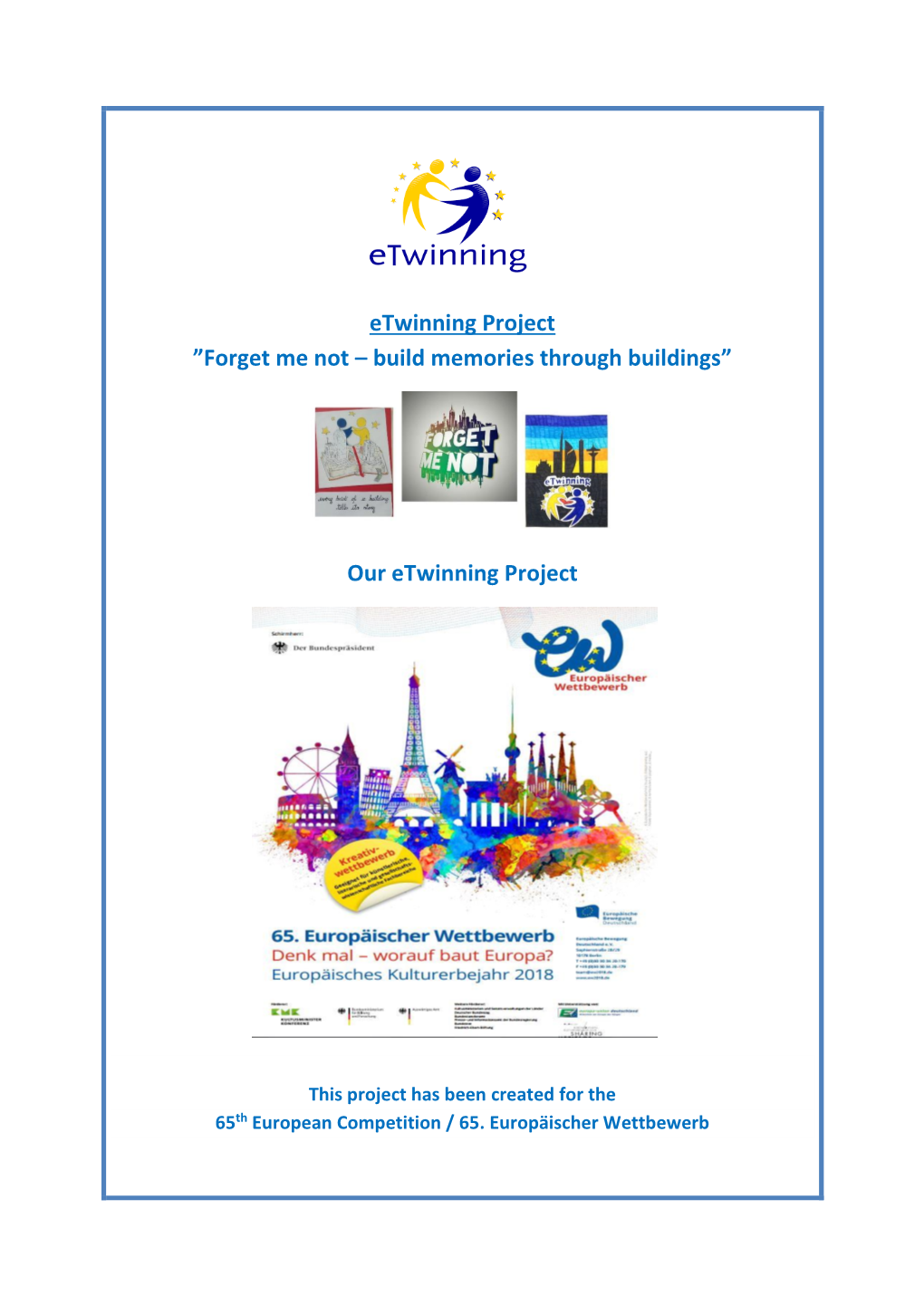 ”Forget Me Not – Build Memories Through Buildings” Our Etwinning