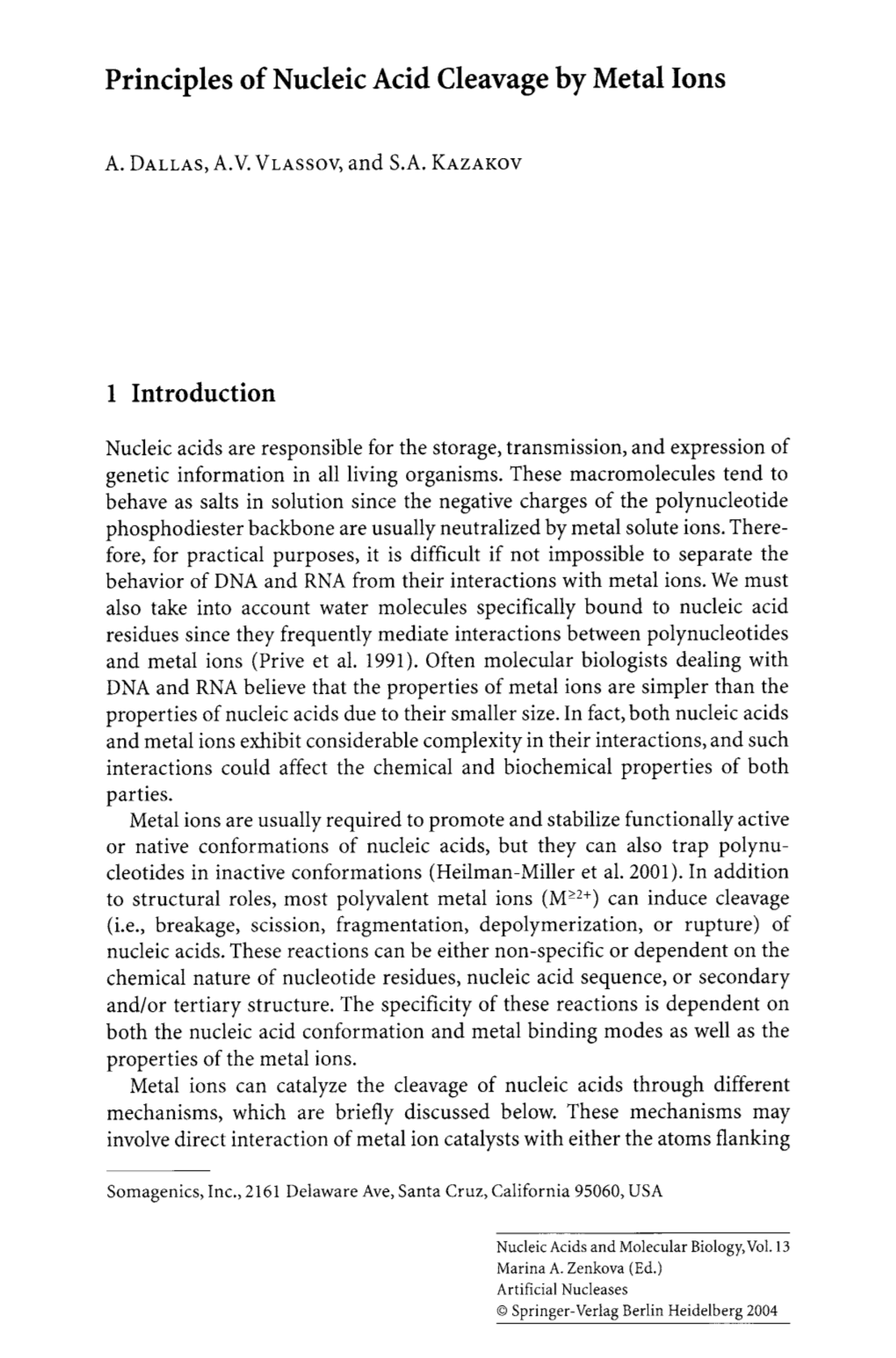 Principles of Nucleic Acid Cleavage by Metal Ions