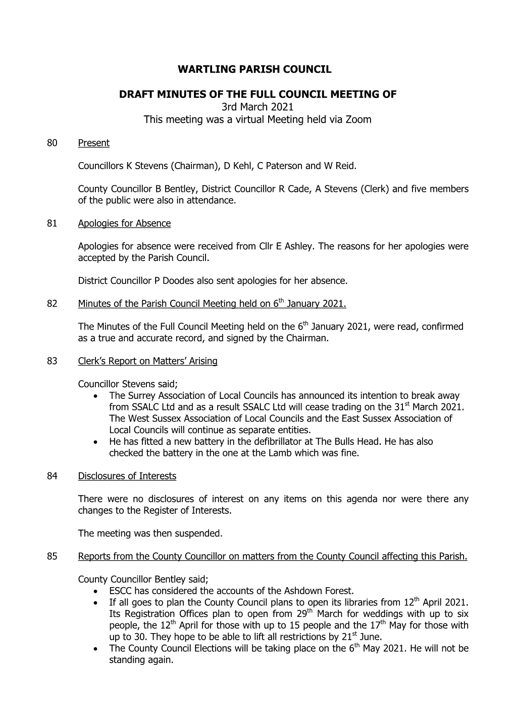 WARTLING PARISH COUNCIL DRAFT MINUTES of the FULL COUNCIL MEETING of 3Rd March 2021 This Meeting Was a Virtual Meeting Held