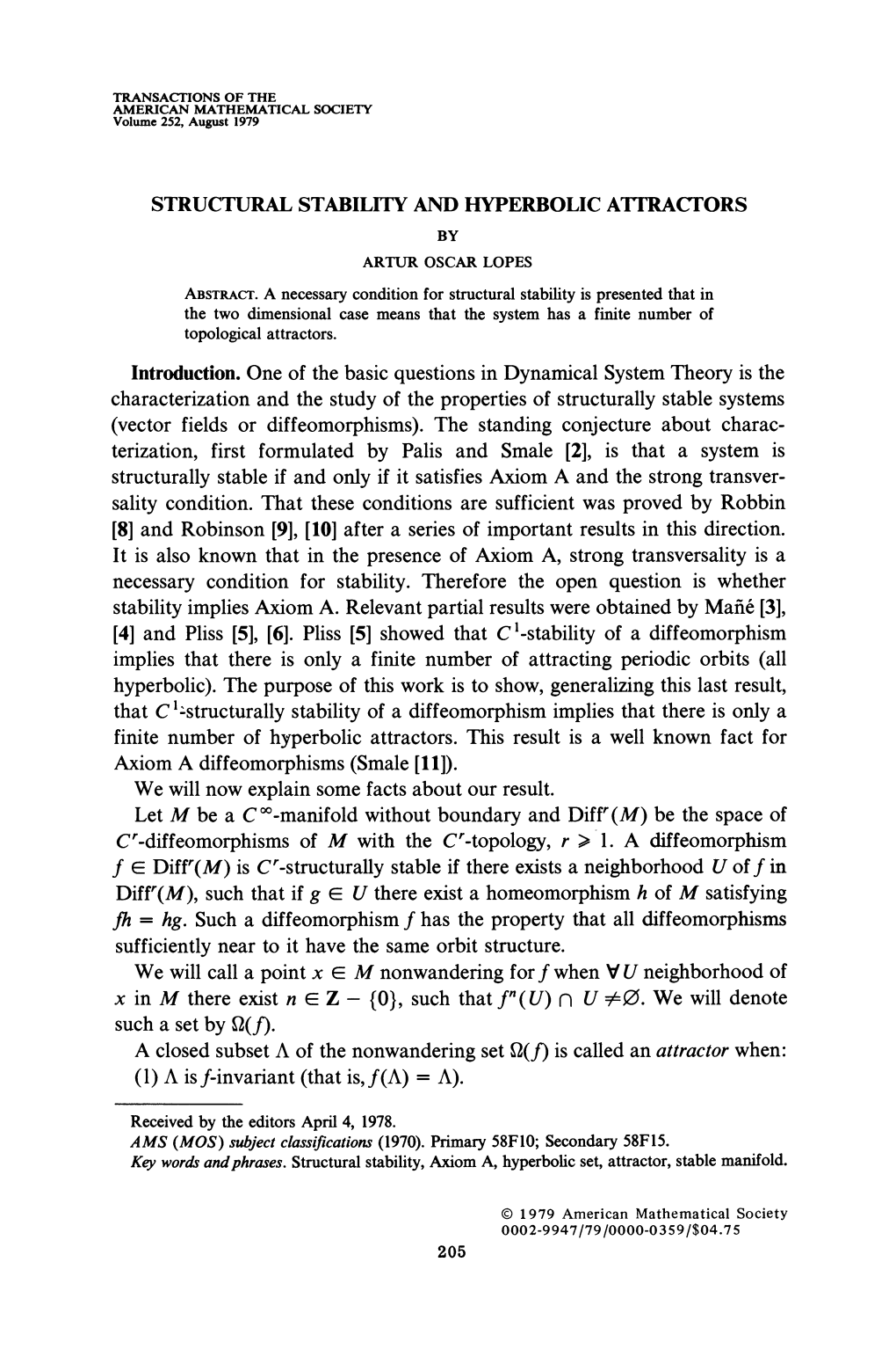 Introduction. One of the Basic Questions in Dynamical System