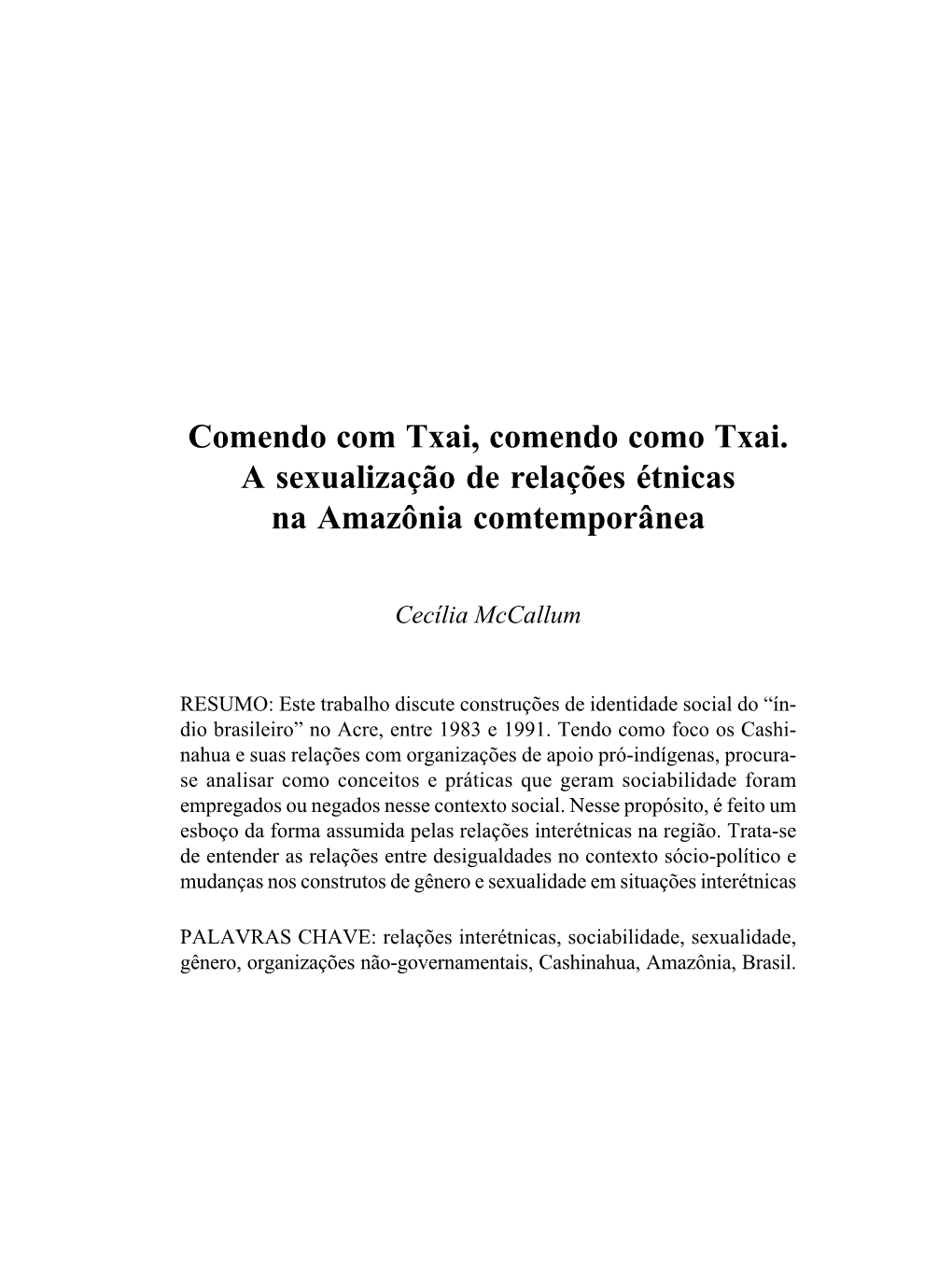 Comendo Com Txai, Comendo Como Txai. a Sexualização De Relações Étnicas Na Amazônia Comtemporânea