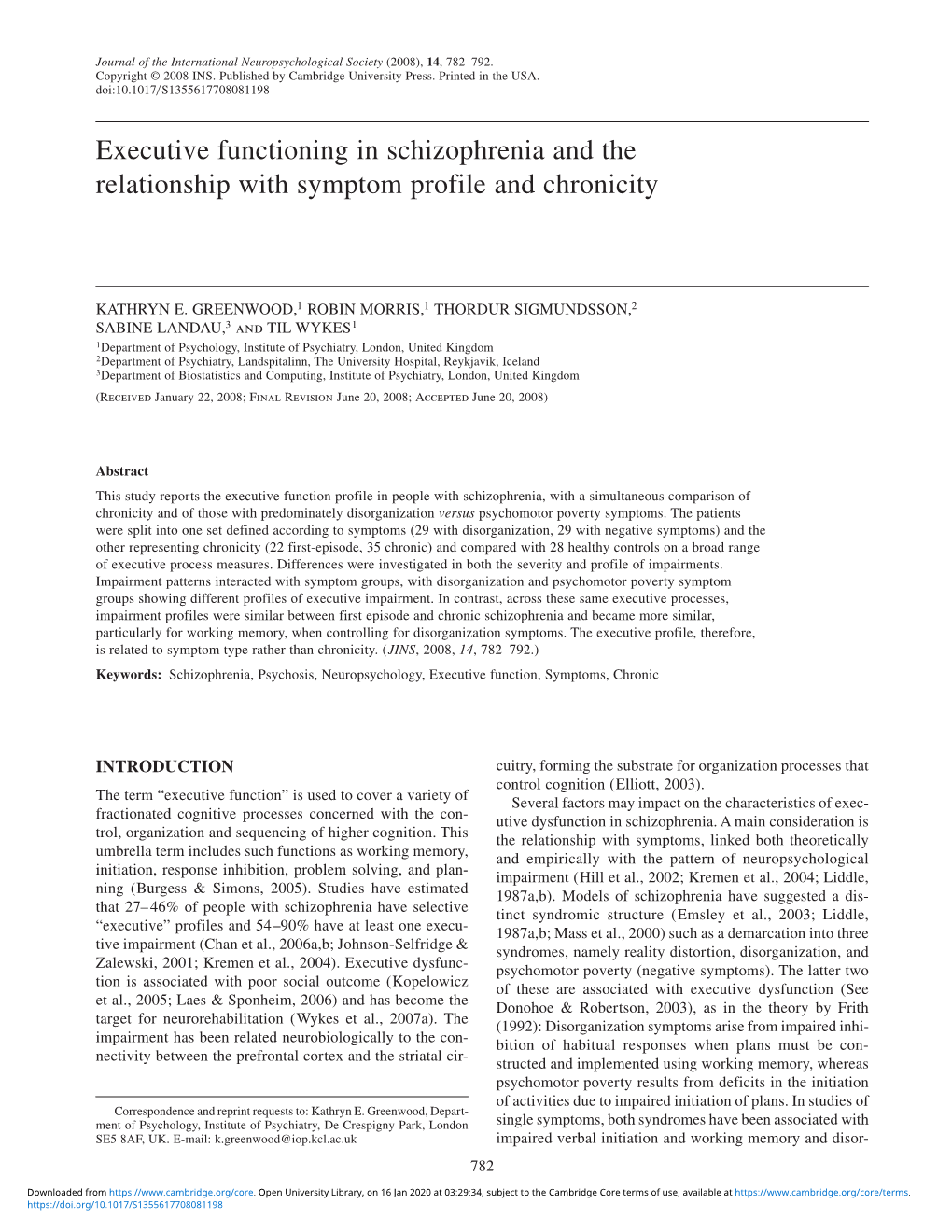 Executive Functioning in Schizophrenia and the Relationship with Symptom Profile and Chronicity