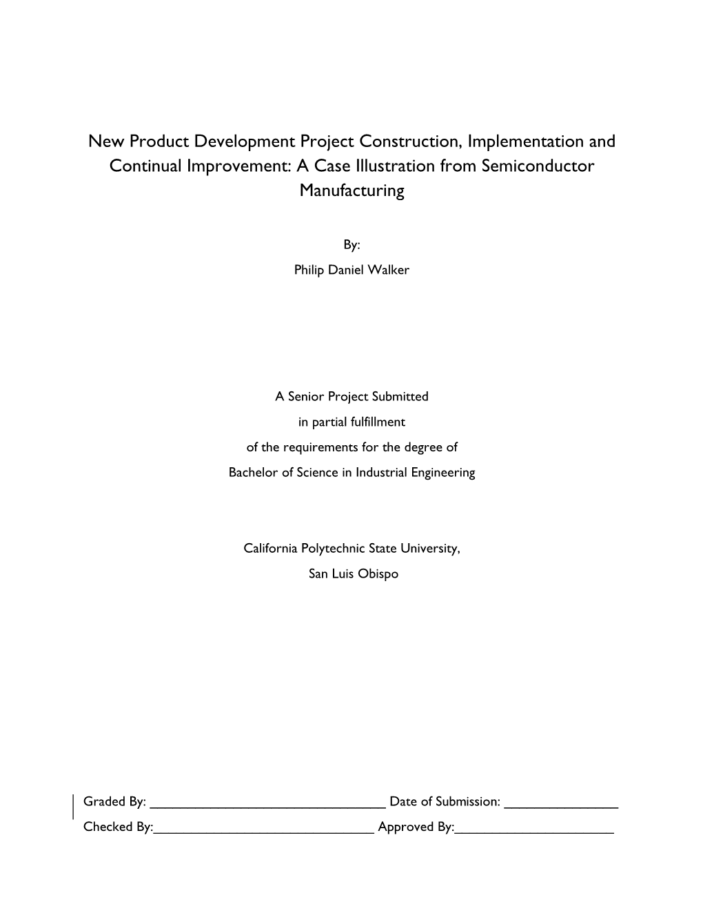 New Product Development Project Construction, Implementation and Continual Improvement: a Case Illustration from Semiconductor Manufacturing