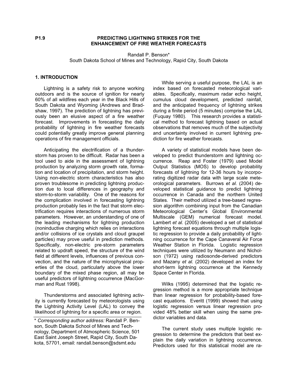 P1.9 PREDICTING LIGHTNING STRIKES for the ENHANCEMENT of FIRE WEATHER FORECASTS Randall P. Benson* South Dakota School of Mines